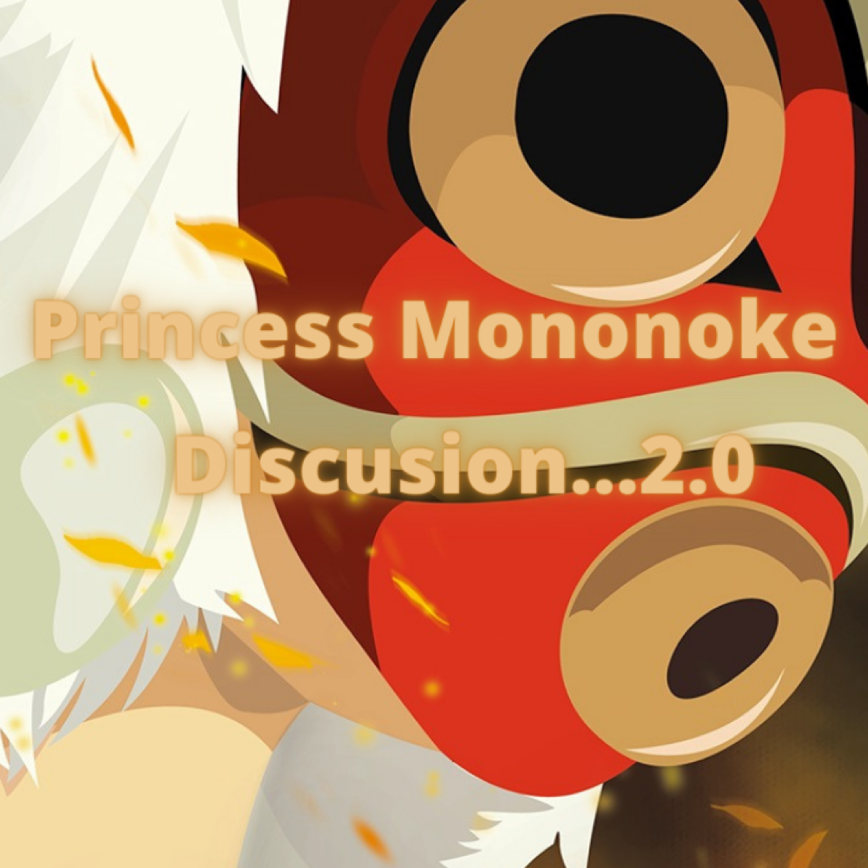 Episode 365: Princess Mononoke discusion....2.0 Episodio 365: Princess Mononoke discussion...2.0 episode artwork