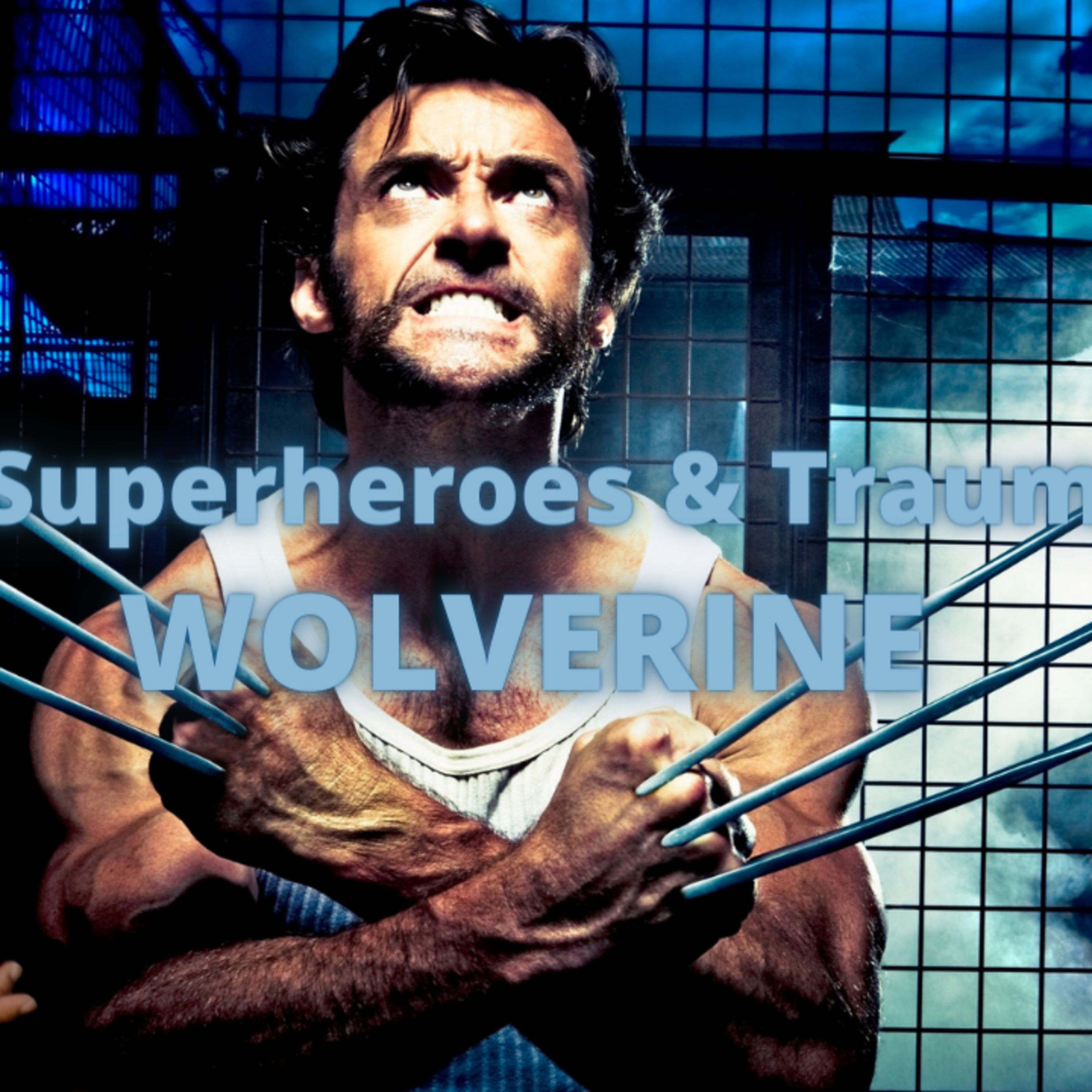 Episode 374 Superheroes & Traumas: Wolverine (English) Episodio 374: Superheroes & Trauma: Wolverine (Ingles) episode artwork