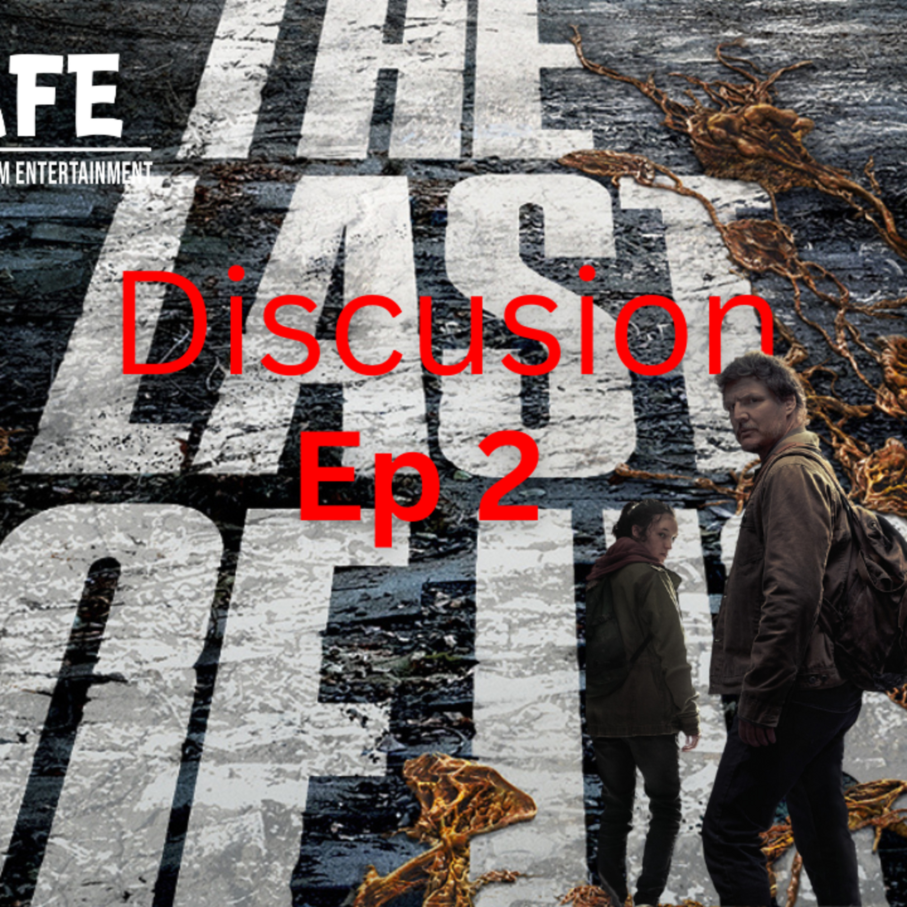 Episode 437: The Last of Us Ep 2 Discussion Episodio 437: The Last of Us Ep2 Discusion episode artwork