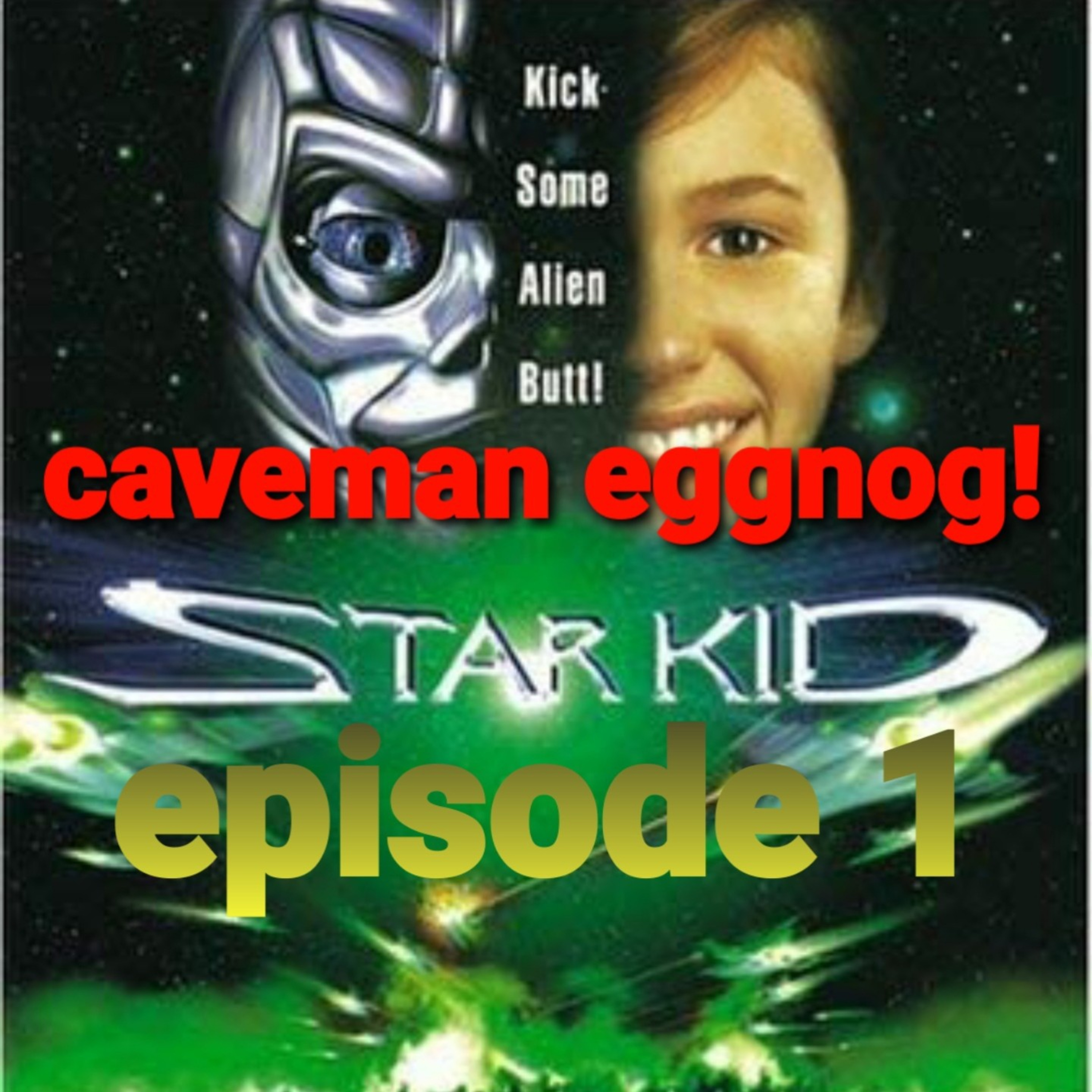 Ep 1: Star Kid episode artwork