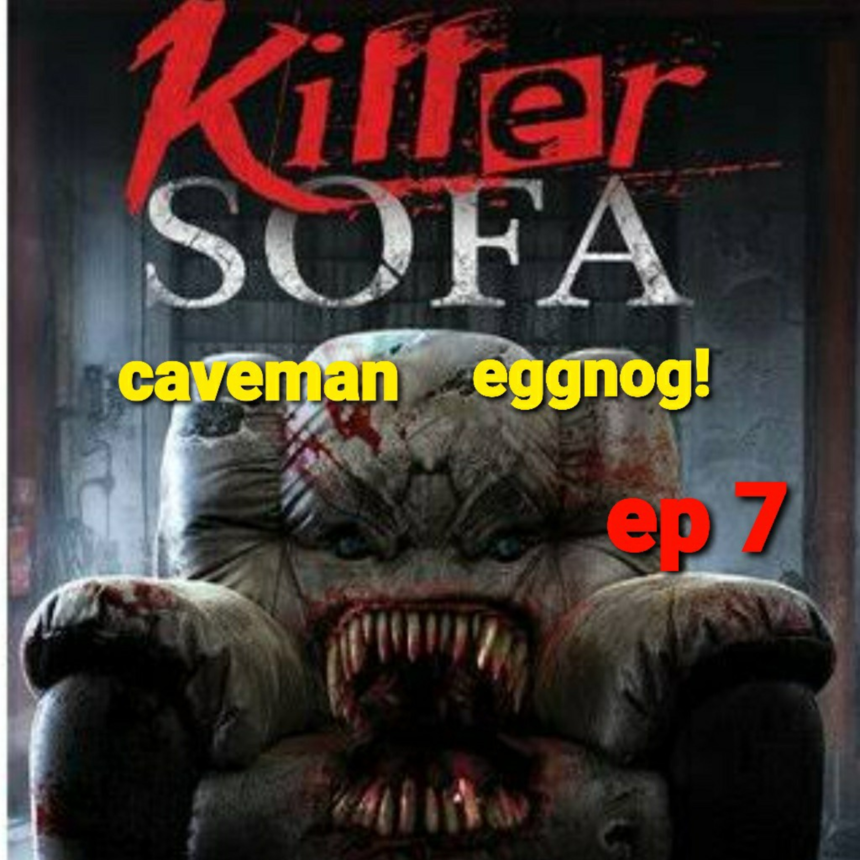 Ep 7: Killer Sofa episode artwork