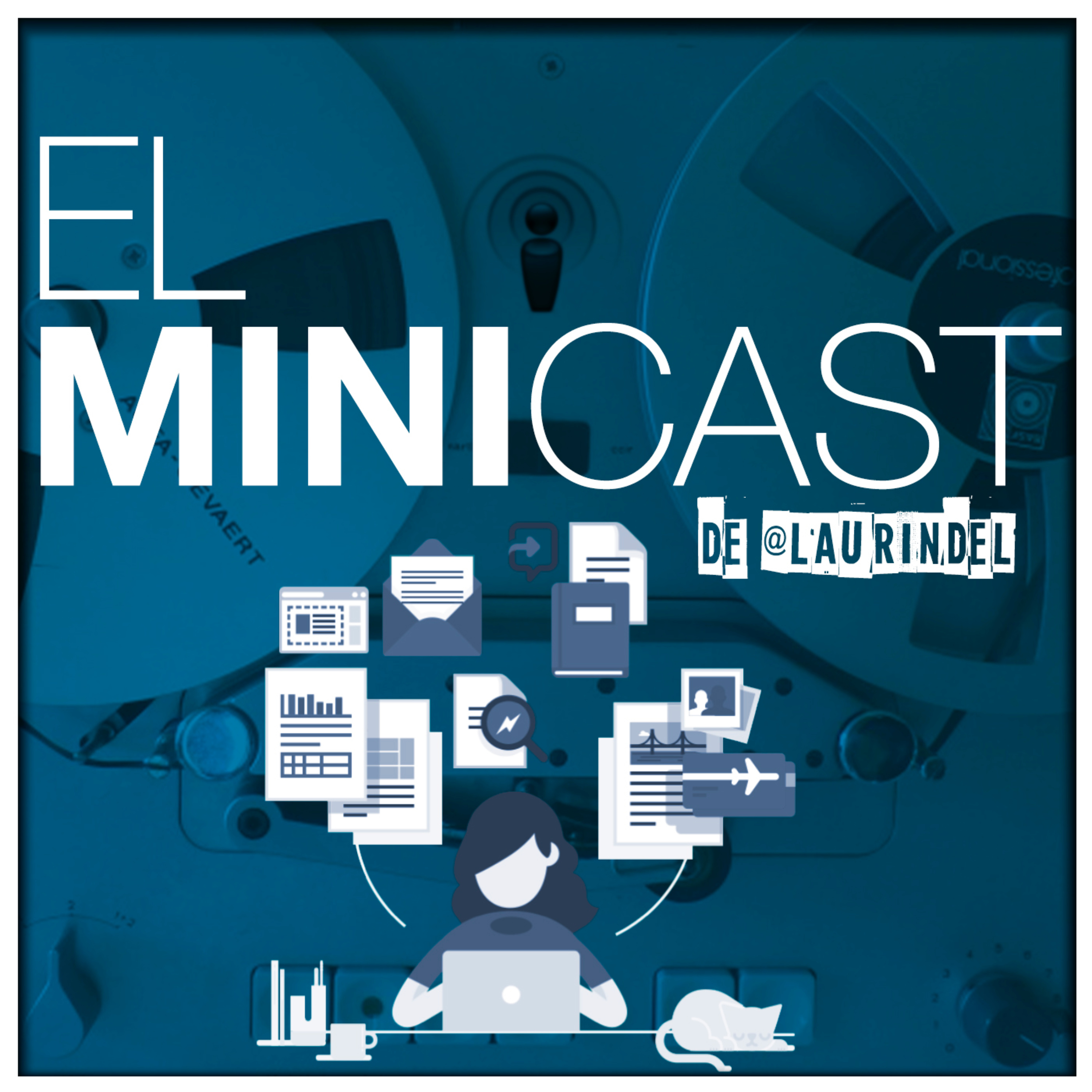 El Minicast de laurindel