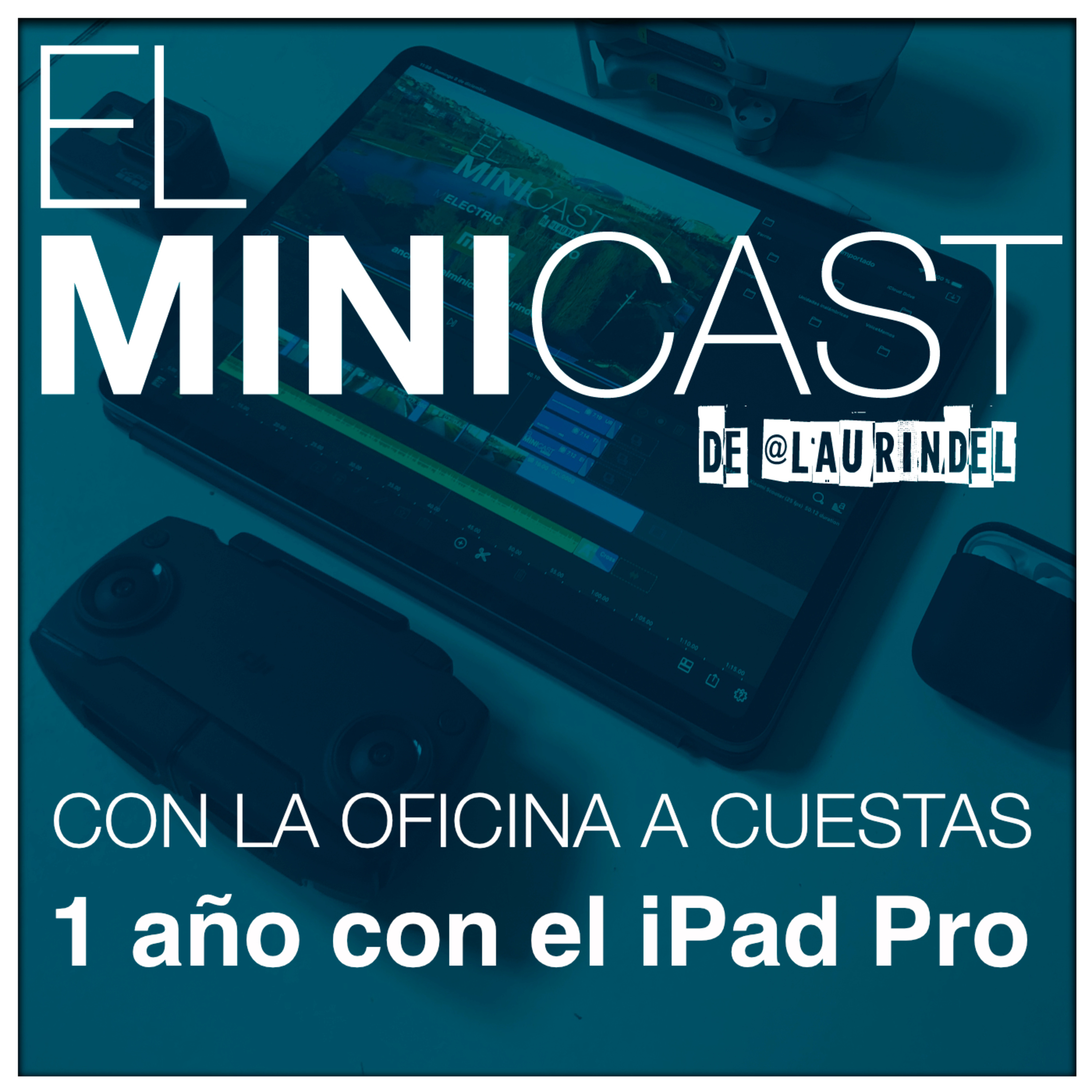 El Minicast de laurindel