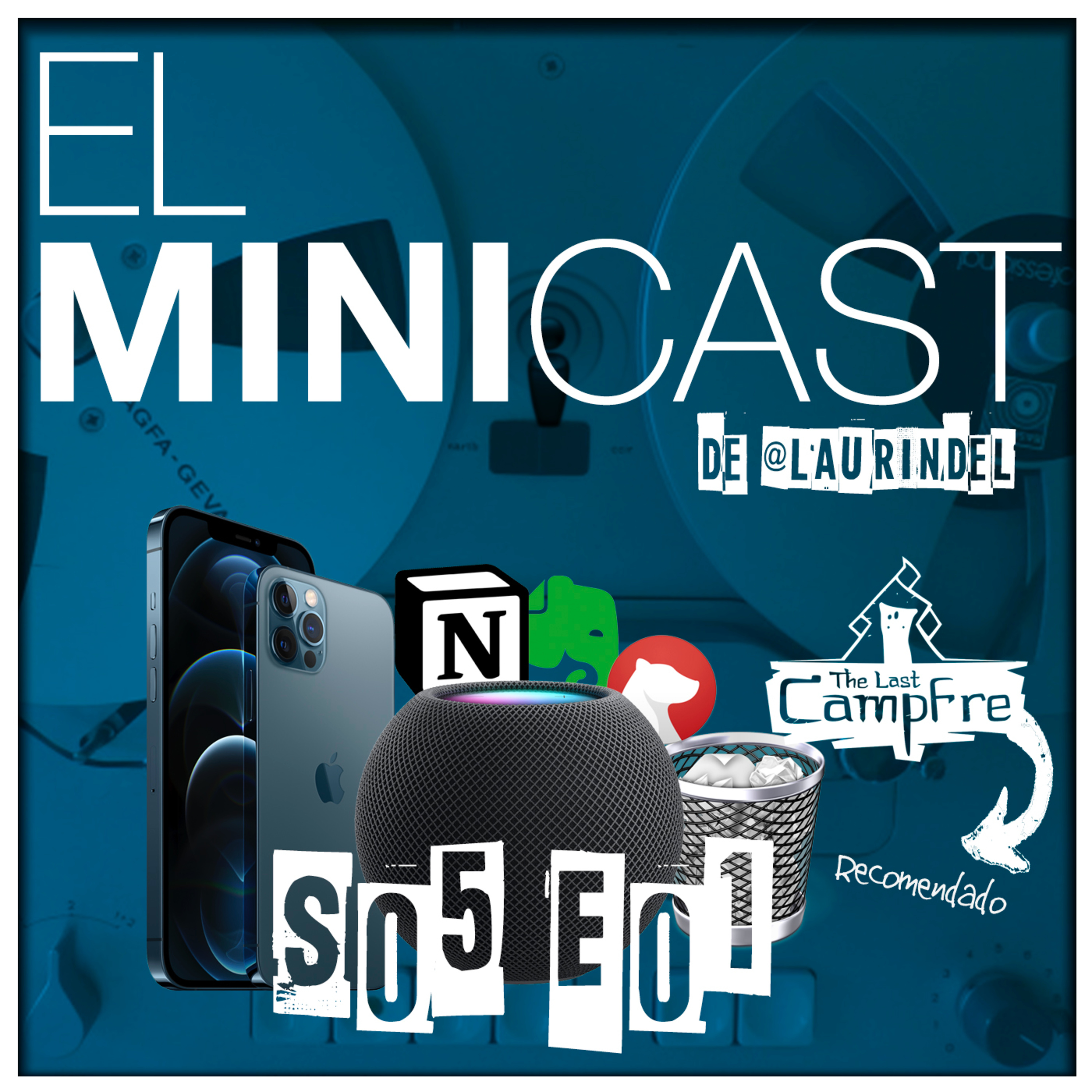 El Minicast de laurindel