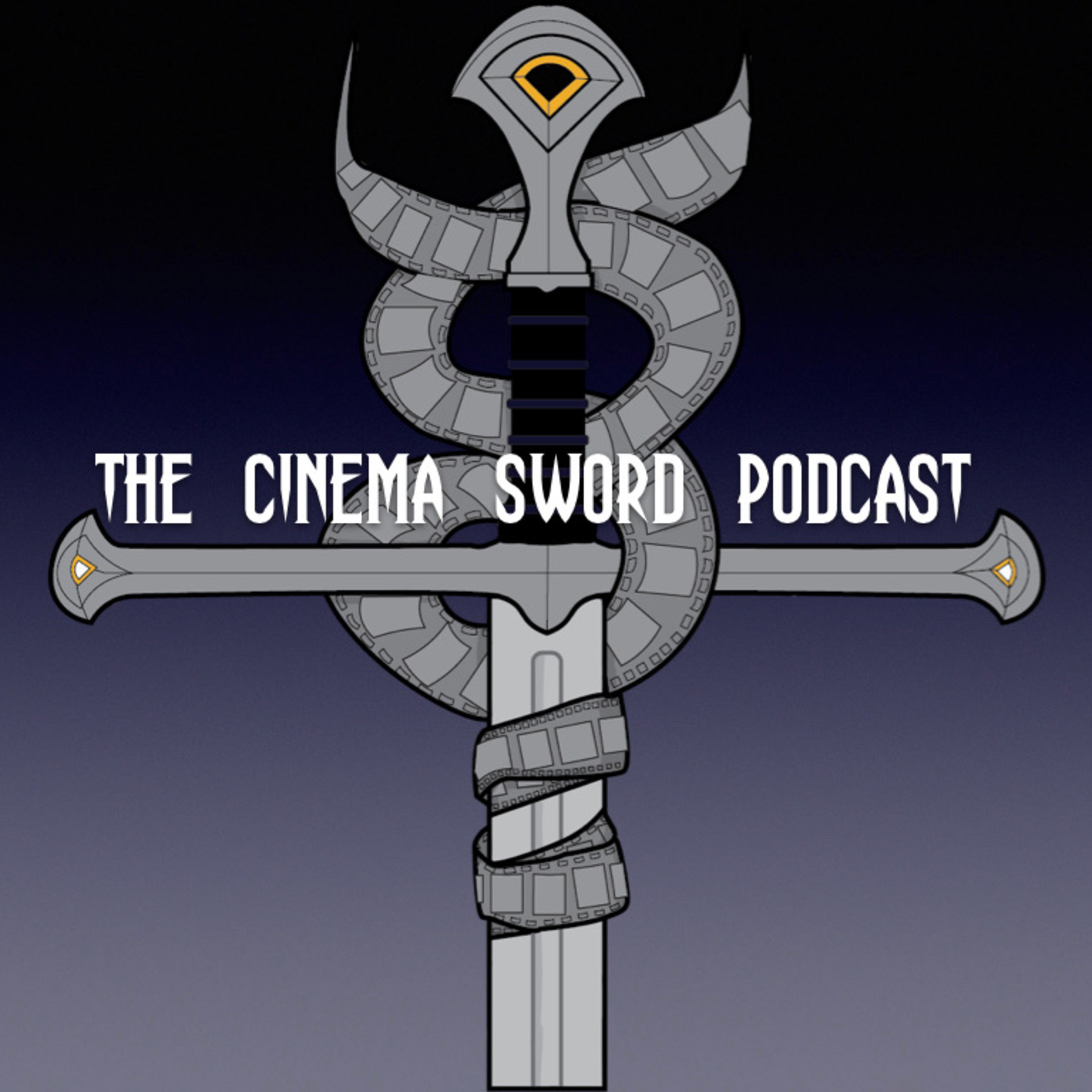 The Cinema Sword Podcast