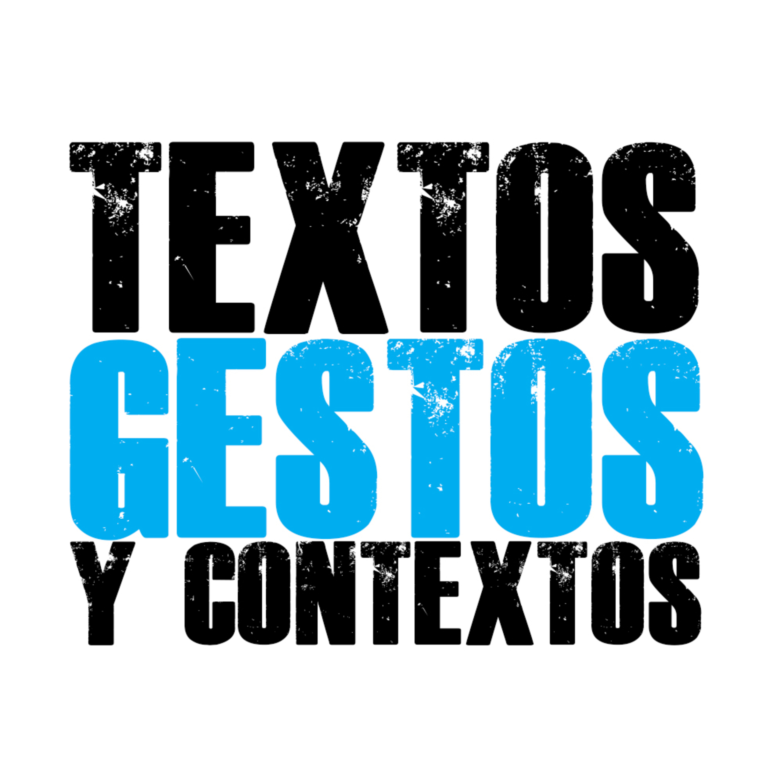 TEXTOS, GESTOS Y CONTEXTOS