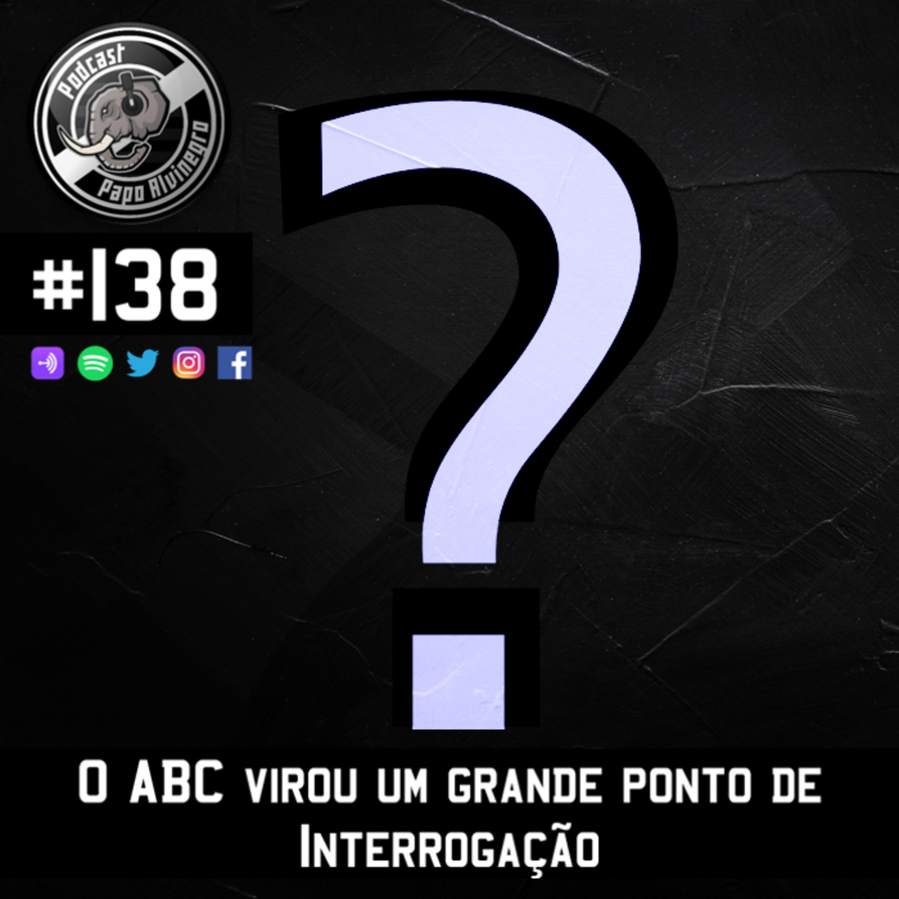 Podcast Papo Alvinegro #138 - O ABC virou um grande ponto de interrogação episode artwork
