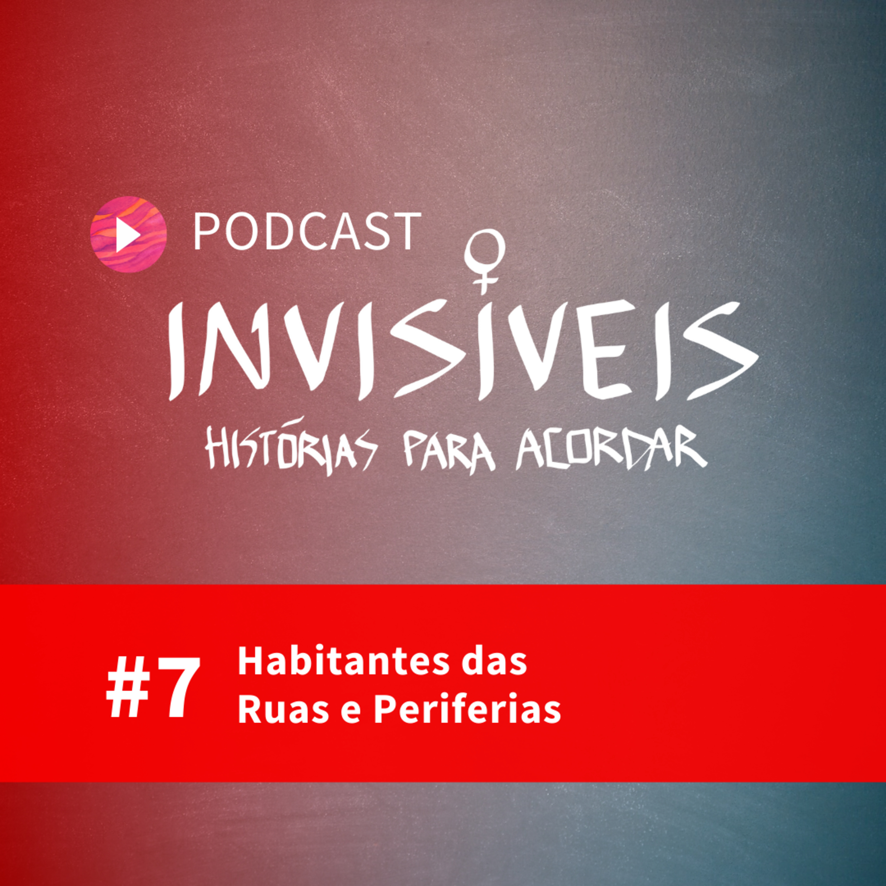 Invisíveis - Histórias Para Acordar