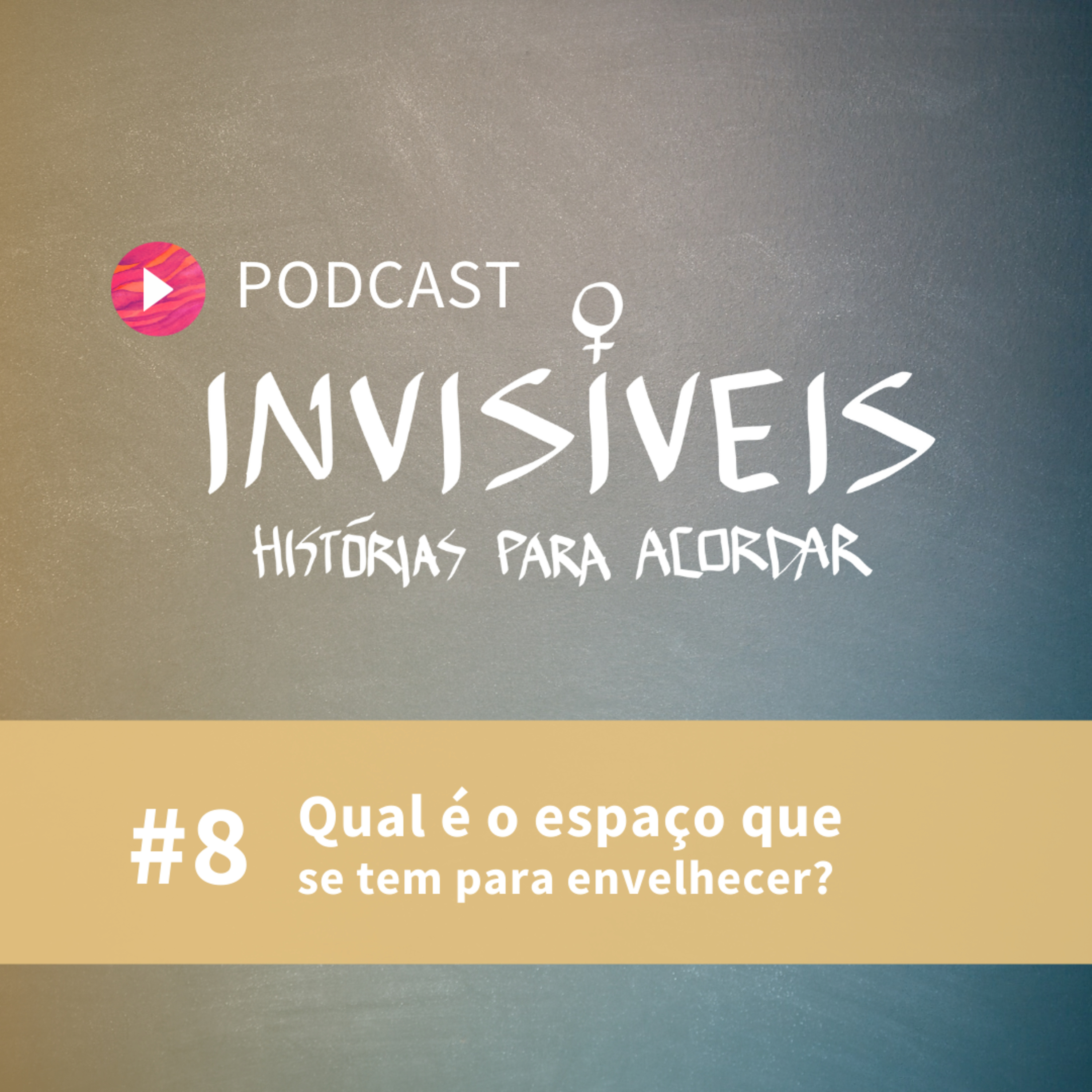 Invisíveis - Histórias Para Acordar
