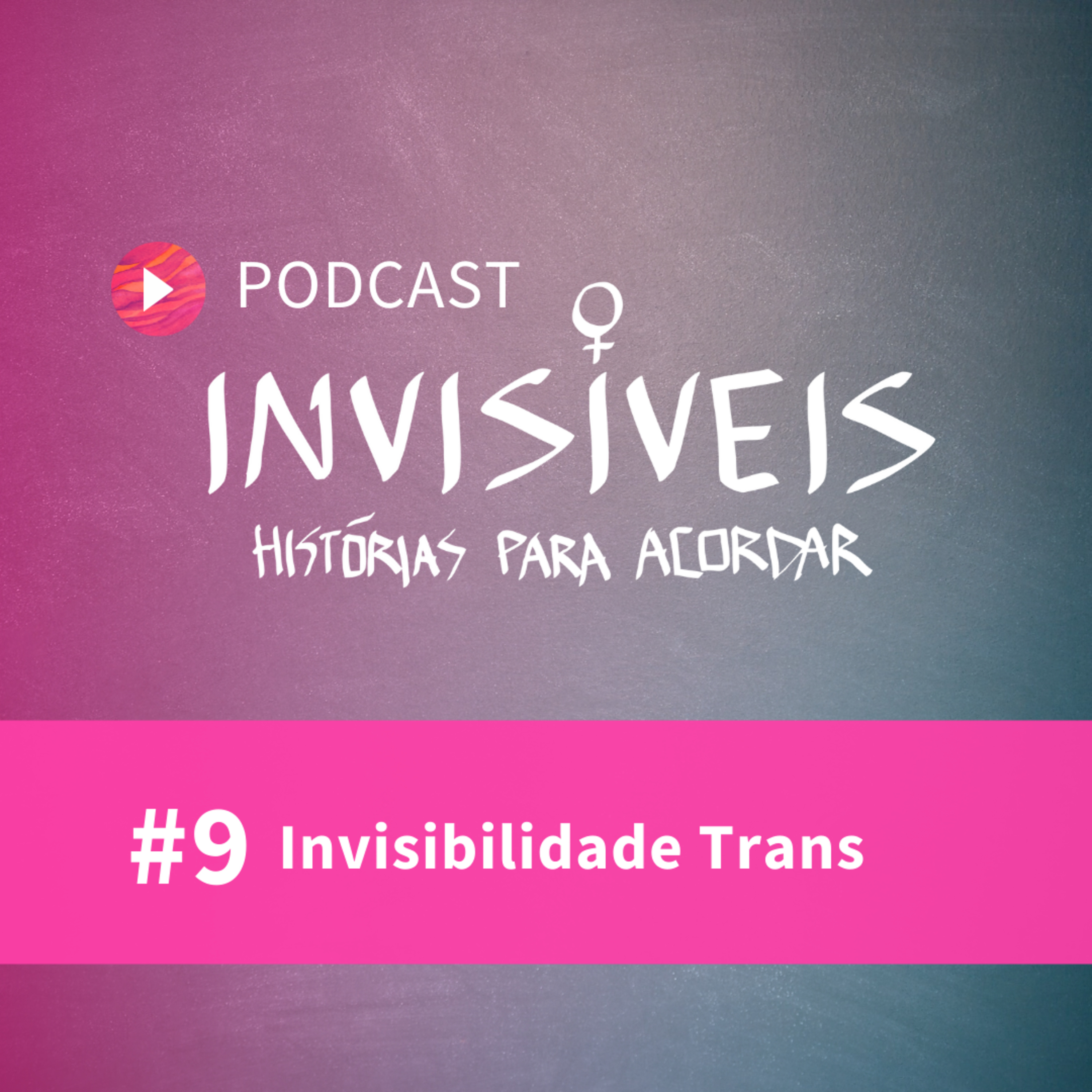 Invisíveis - Histórias Para Acordar