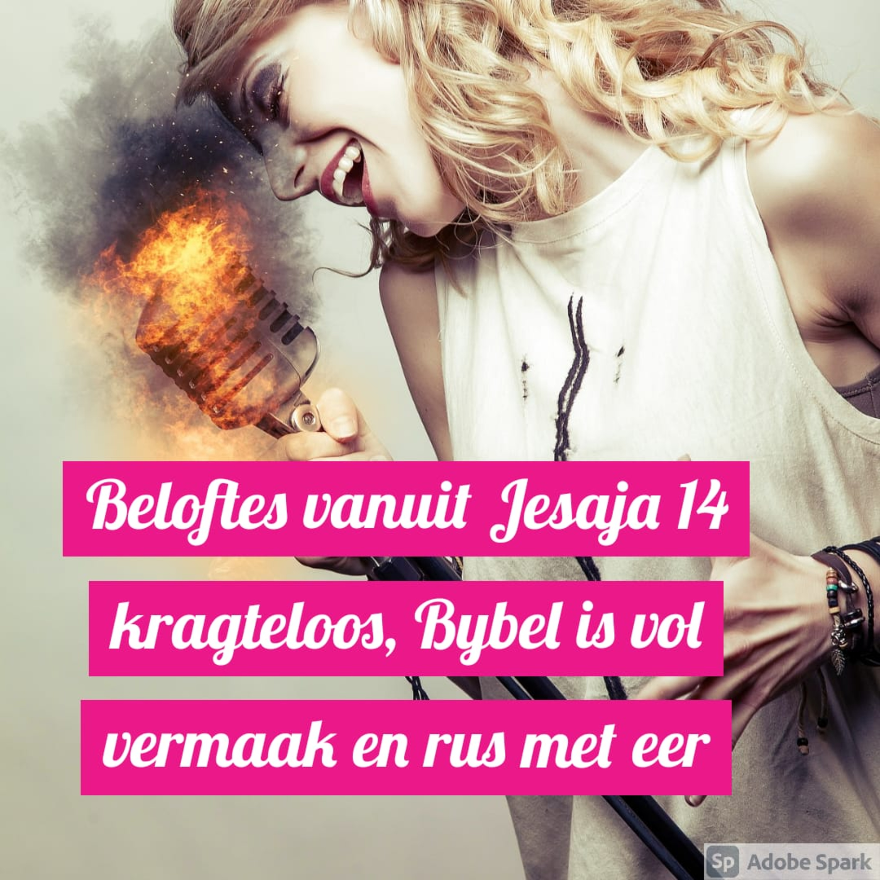 Beloftes vanuit Jesaja 14 kragteloos, Bybel is vol vermaak en rus met eer episode artwork