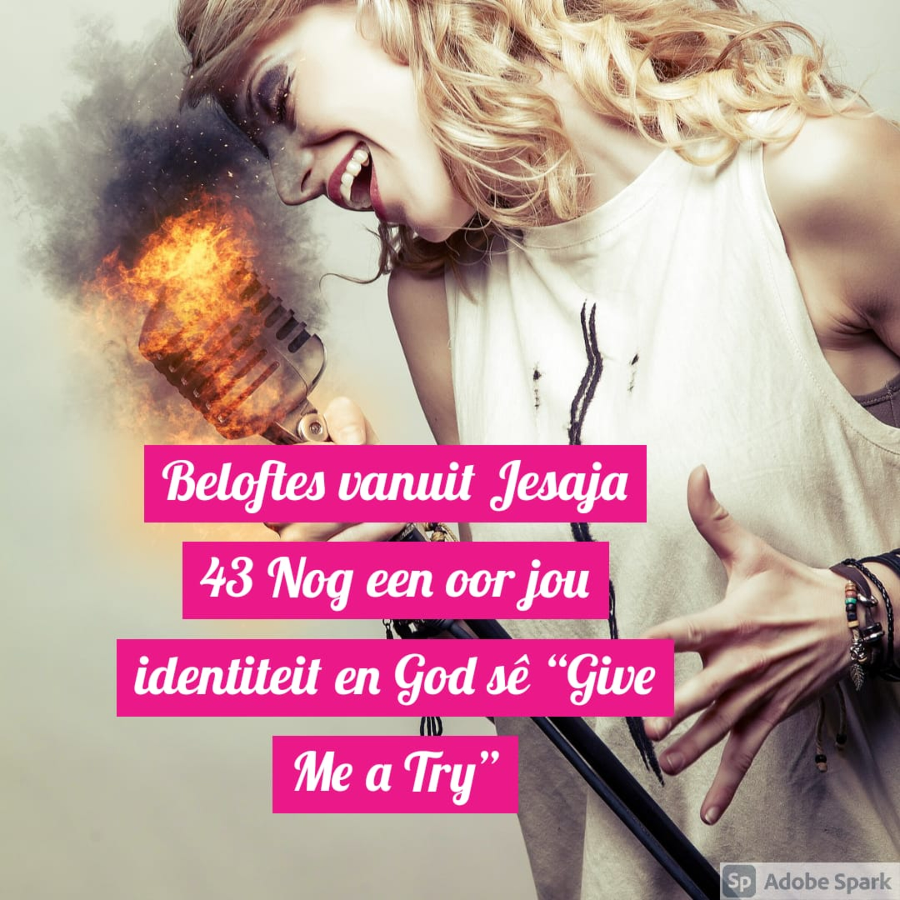 Beloftes vanuit Jesaja 43 Nog een oor jou identiteit en God sê Give Me a Try episode artwork