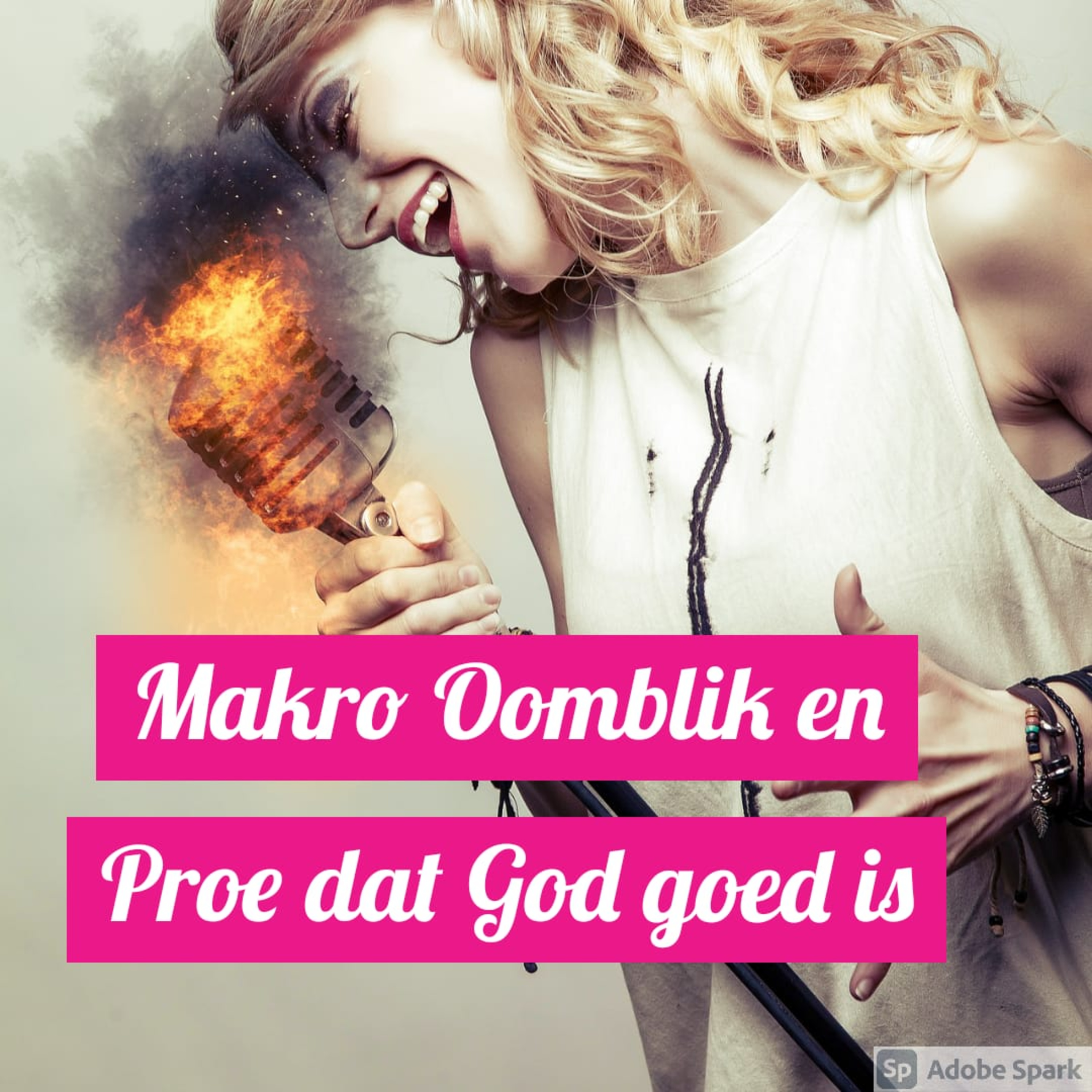 Makro Oomblik en Proe dat God goed is episode artwork