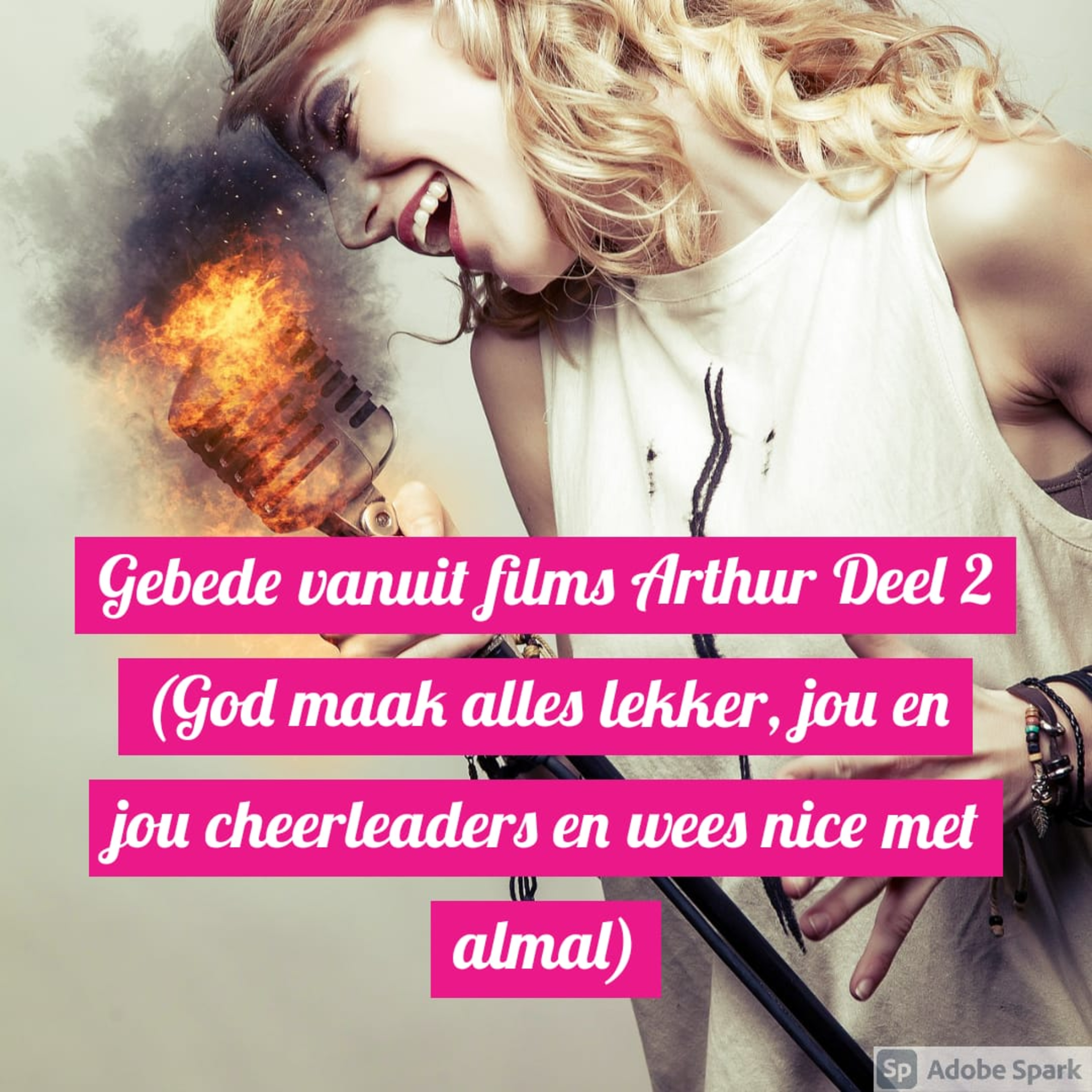 Gebede vanuit films Arthur Deel 2 (God maak alles lekker, jou en jou cheerleaders en wees nice met almal) episode artwork