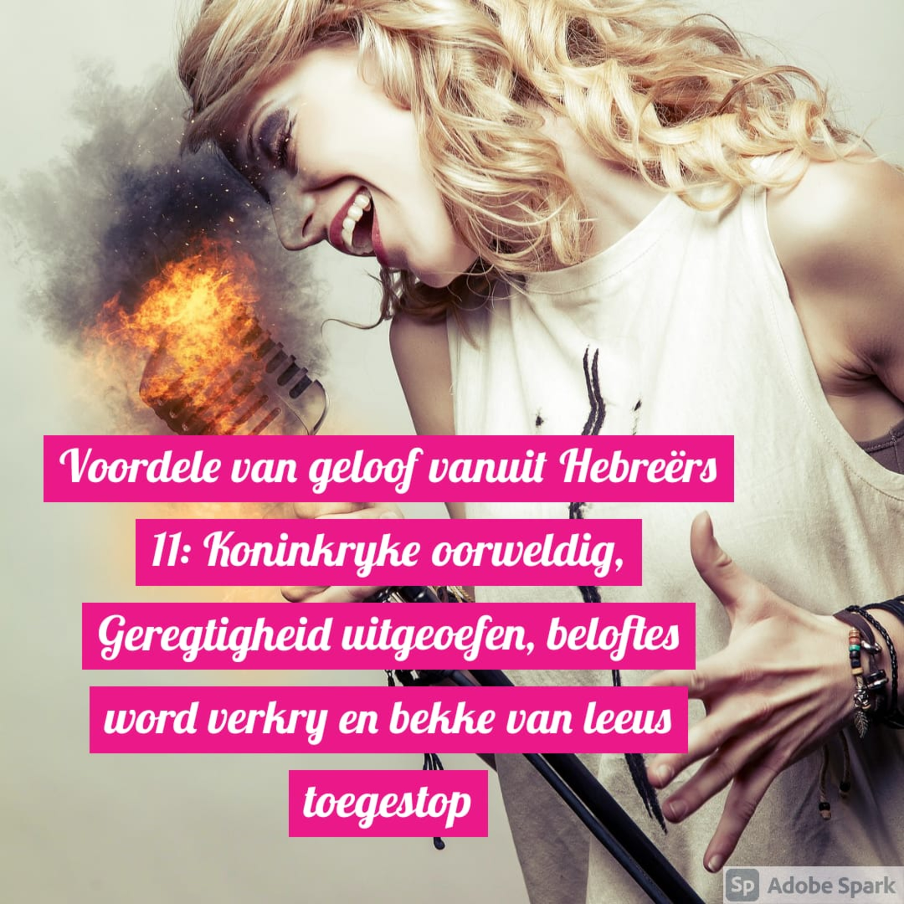 Voordele van geloof vanuit Hebreërs 11: Koninkryke oorweldig, Geregtigheid uitgeoefen, beloftes word verkry en bekke van leeus toegestop episode artwork