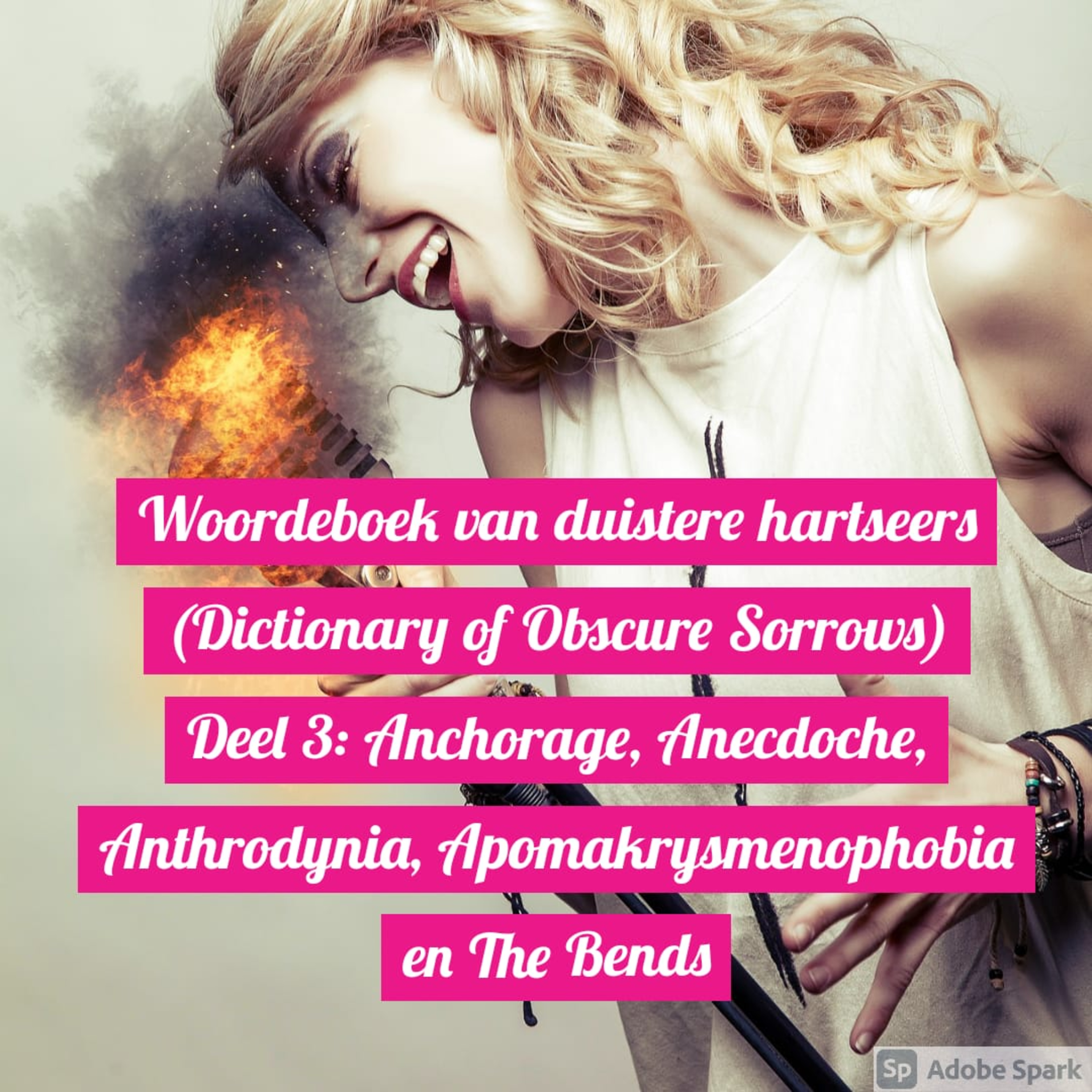 Woordeboek van duistere hartseers (Dictionary of Obscure Sorrows) Deel 3: Anchorage, Anecdoche, Anthrodynia, Apomakrysmenophobia en The Bends episode artwork