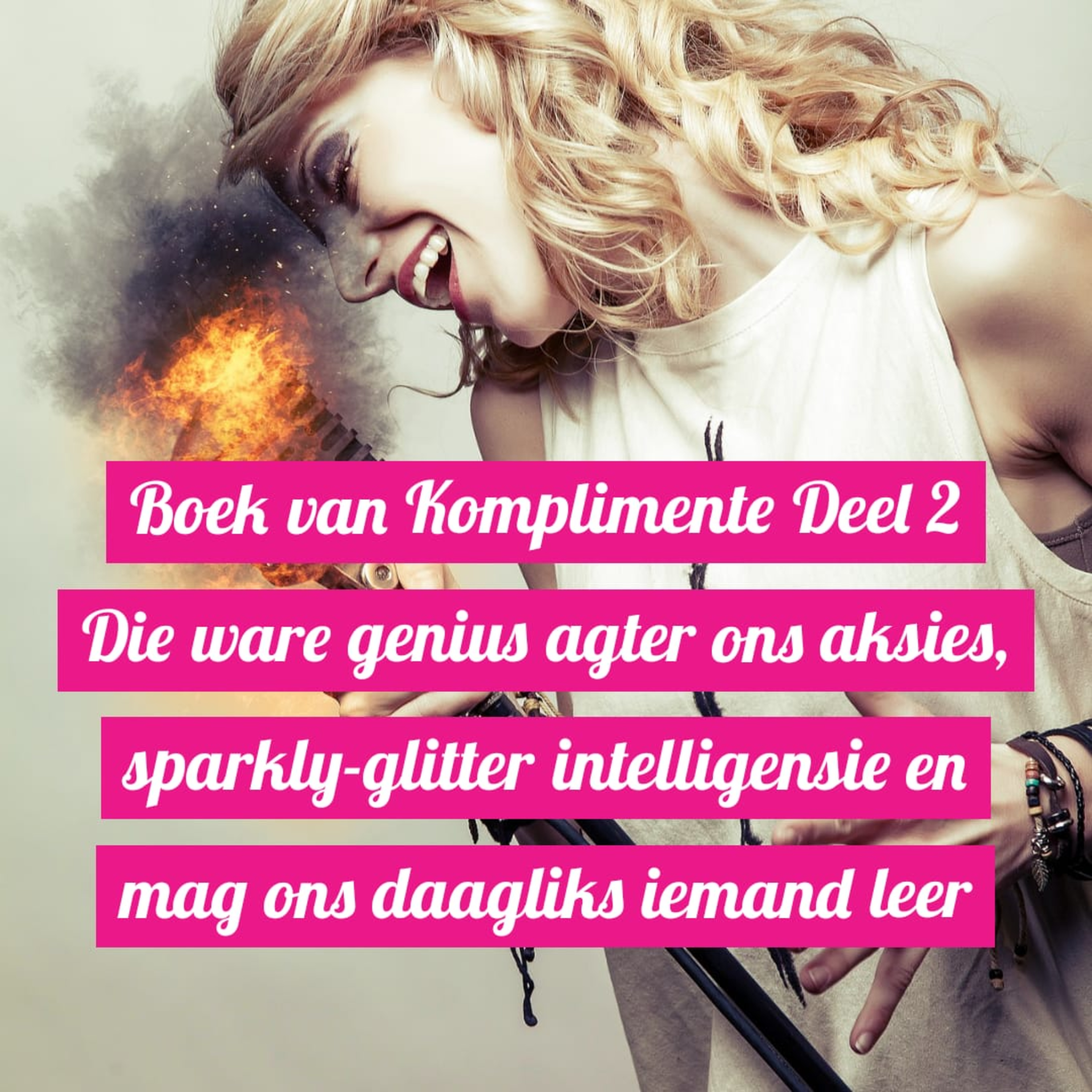 Boek van Komplimente Deel 2 Die ware genius agter ons aksies, sparkly-glitter intelligensie en mag ons daagliks iemand leer episode artwork