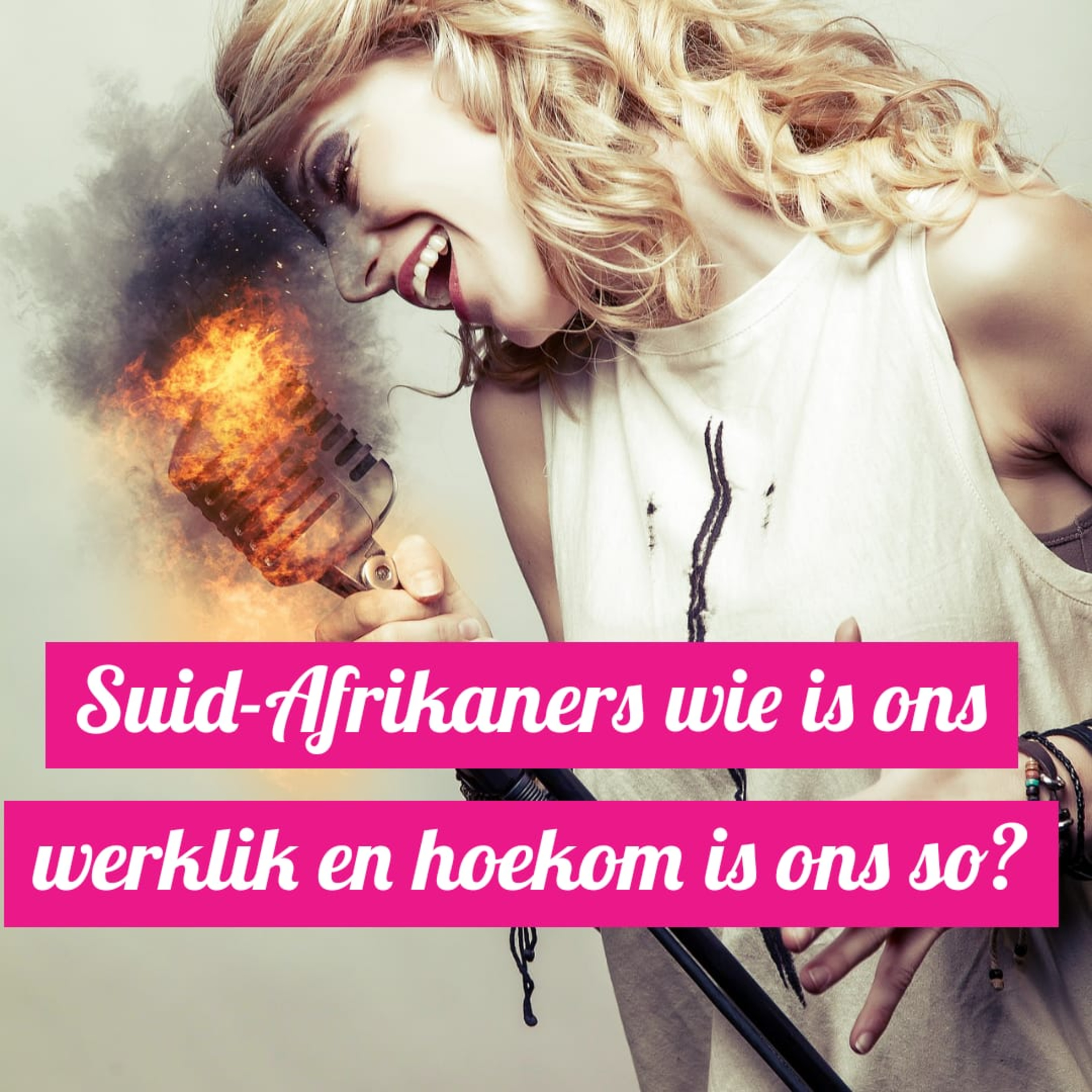 Suid-Afrikaners wie is ons werklik en hoekom is ons so? episode artwork