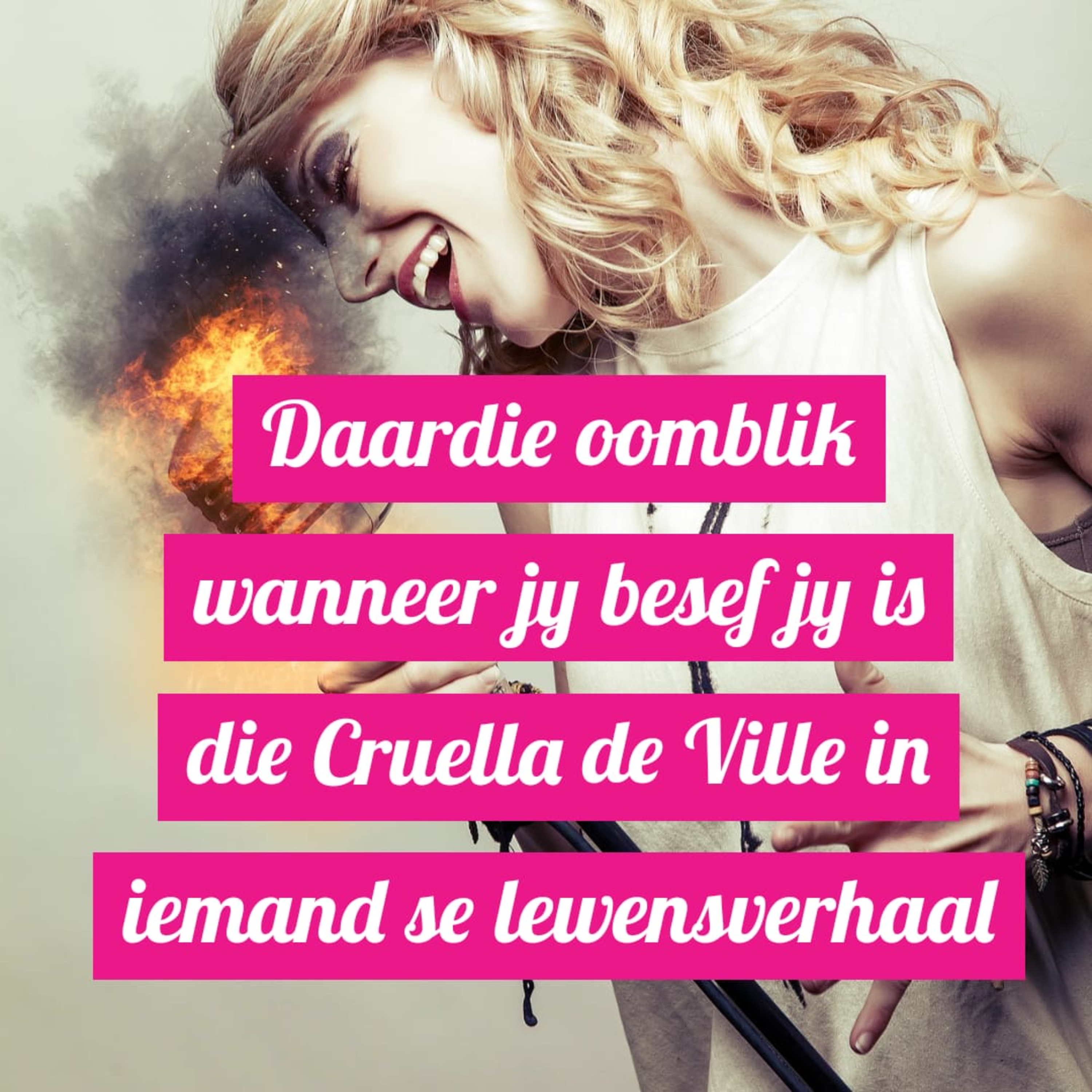 Daardie oomblik wanneer jy besef jy is die Cruella de Ville in iemand se lewensverhaal episode artwork