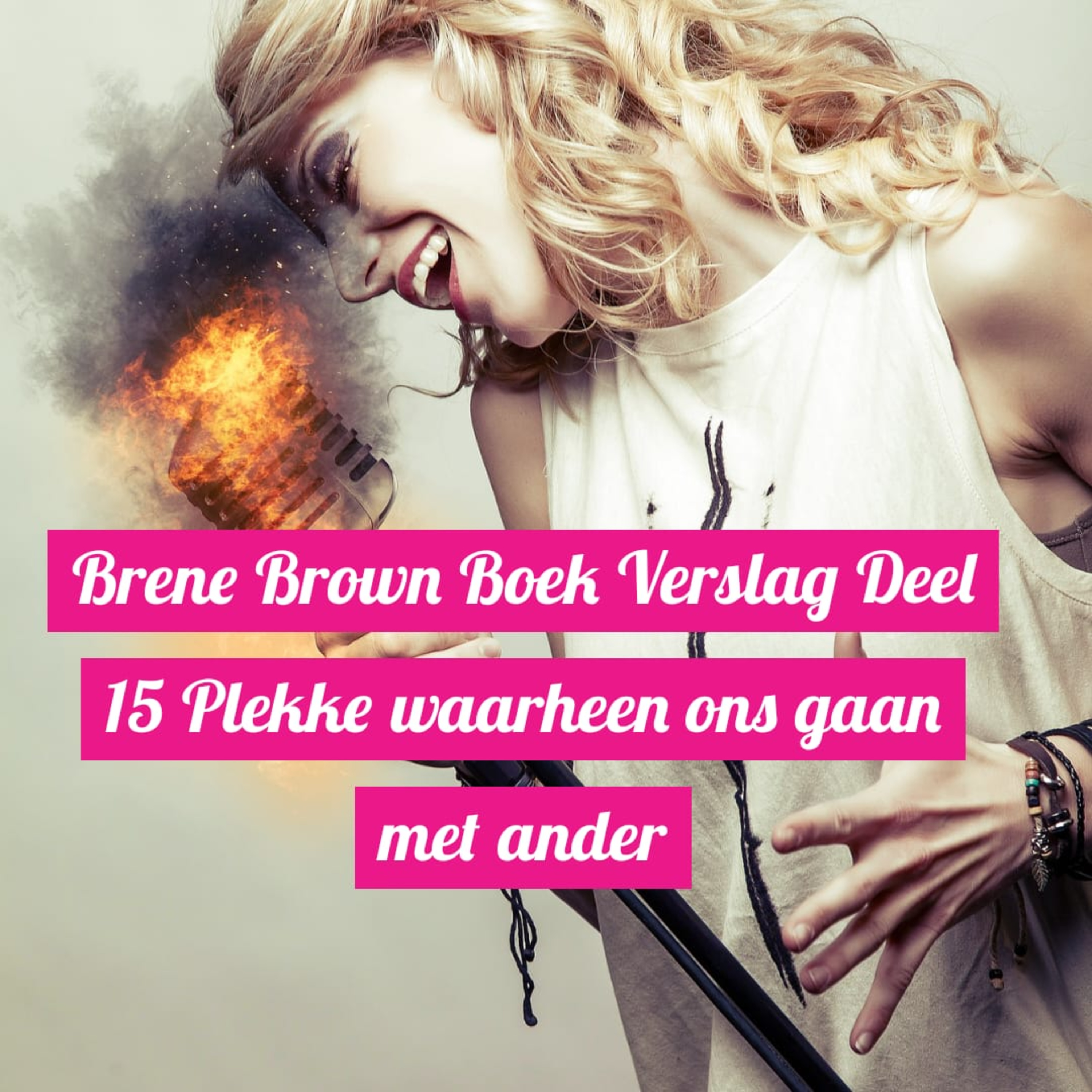 Brene Brown Boek Verslag Deel 15 Plekke waarheen ons gaan met ander episode artwork