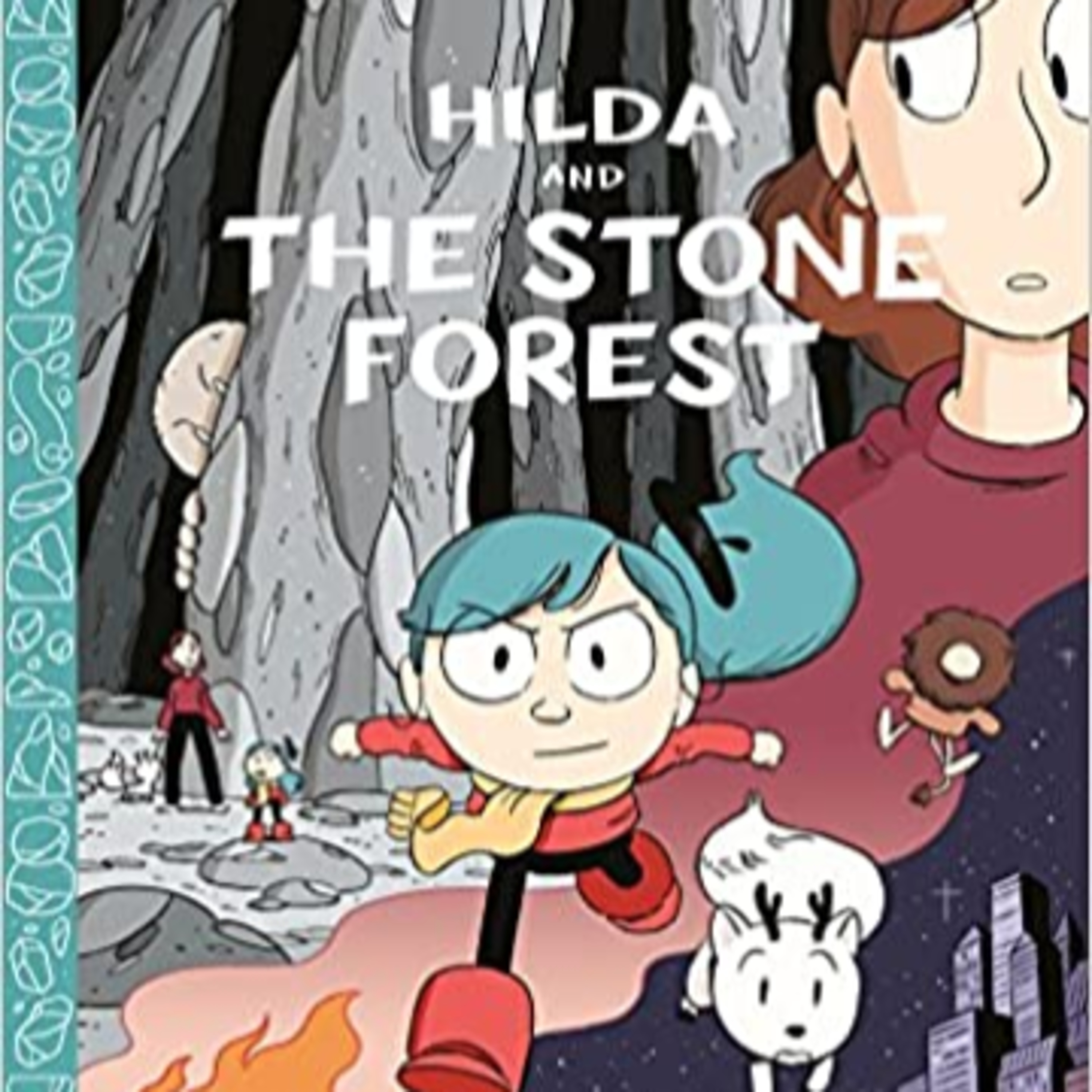 Comics with my Kids Episode 17 _ Hilda and The Stone Forest