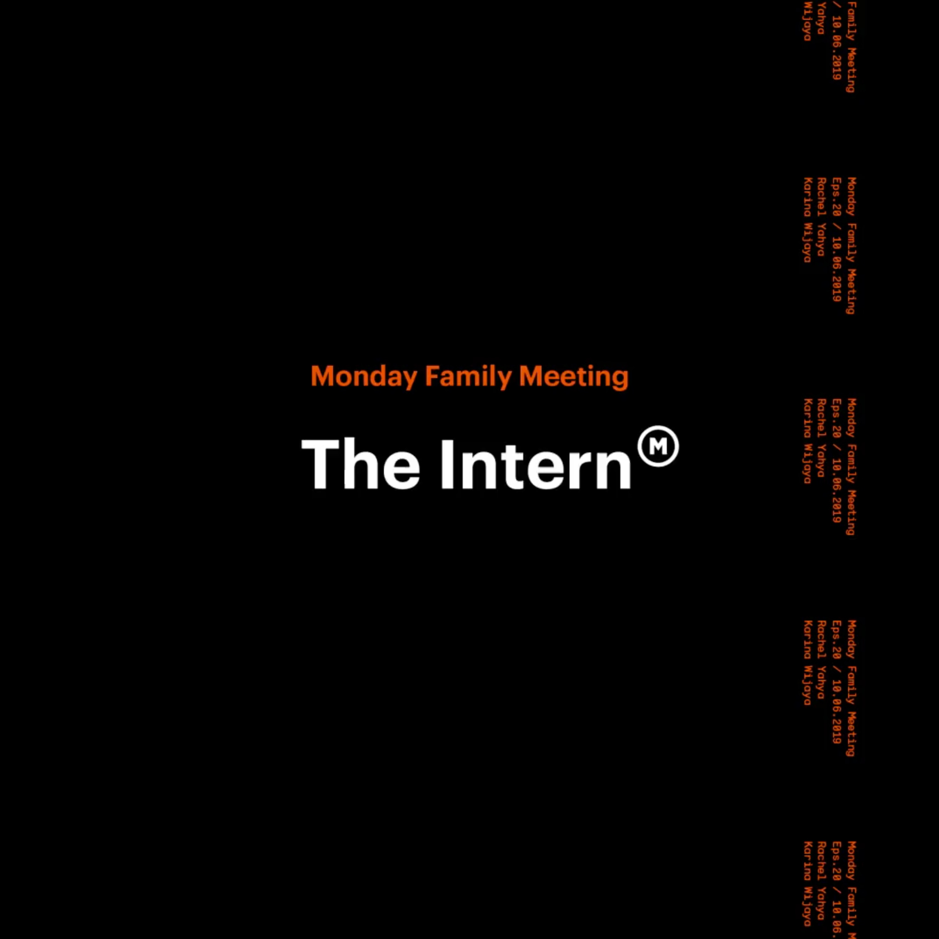 Ep. 20 Monday Family Meeting - The Intern with Rachel and Karina episode artwork