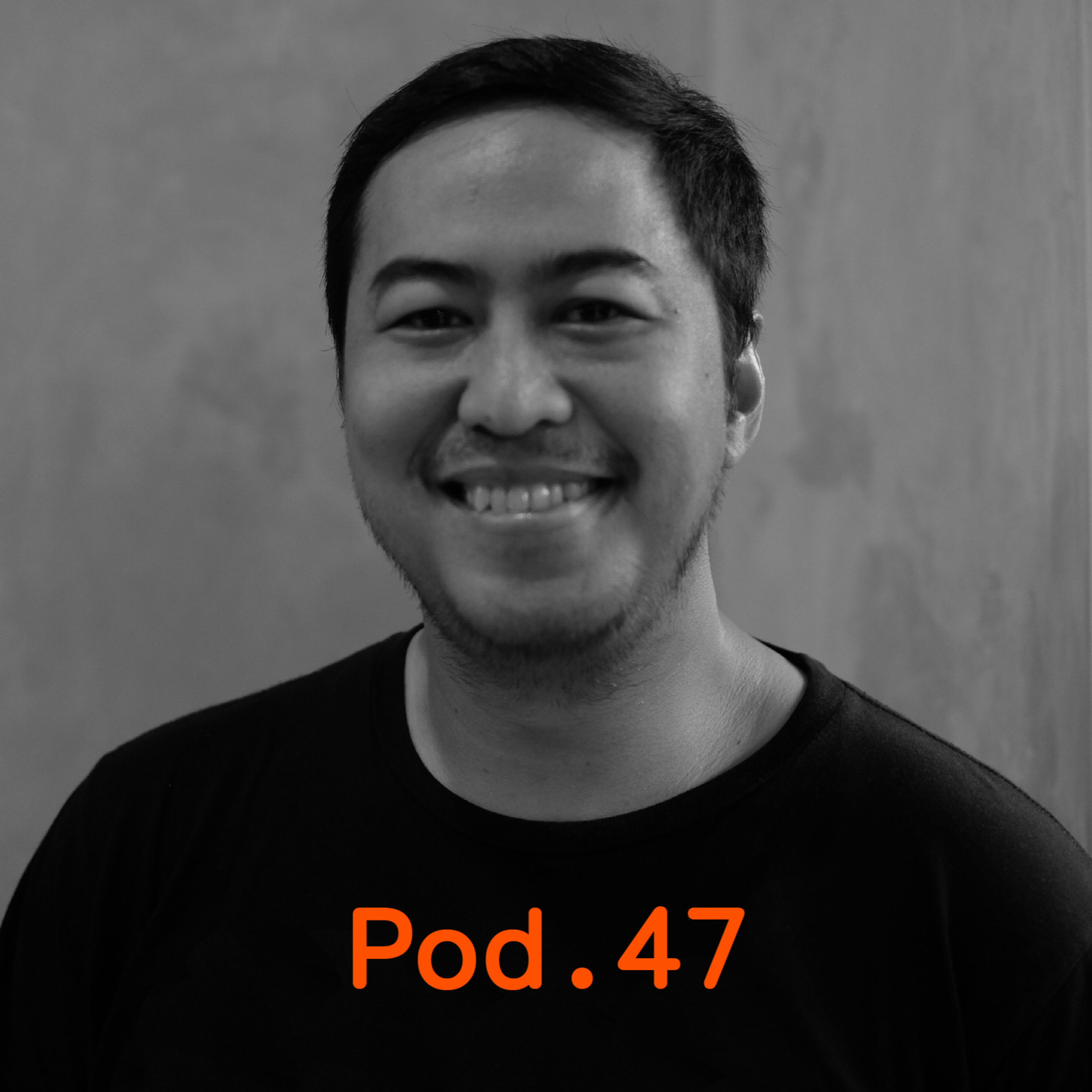 Pod.47 TALKS ABOUT MAKING PEOPLE LAUGH AROUND THE WORLD with Pandji Pragiwaksono episode artwork