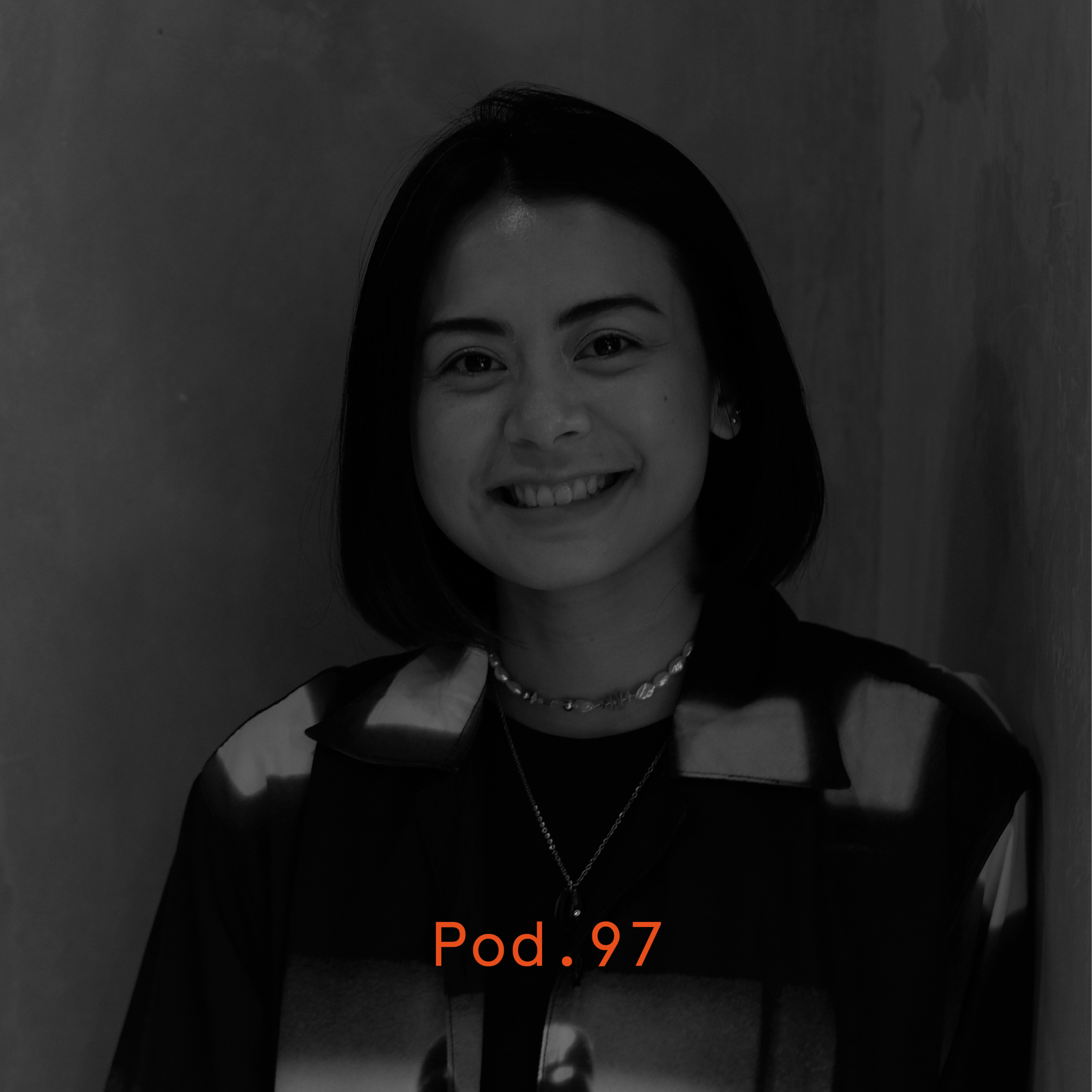POD. 97 ANDRA ALODITA TALKS ABOUT CREATING A SYSTEM FOR CHANGE episode artwork