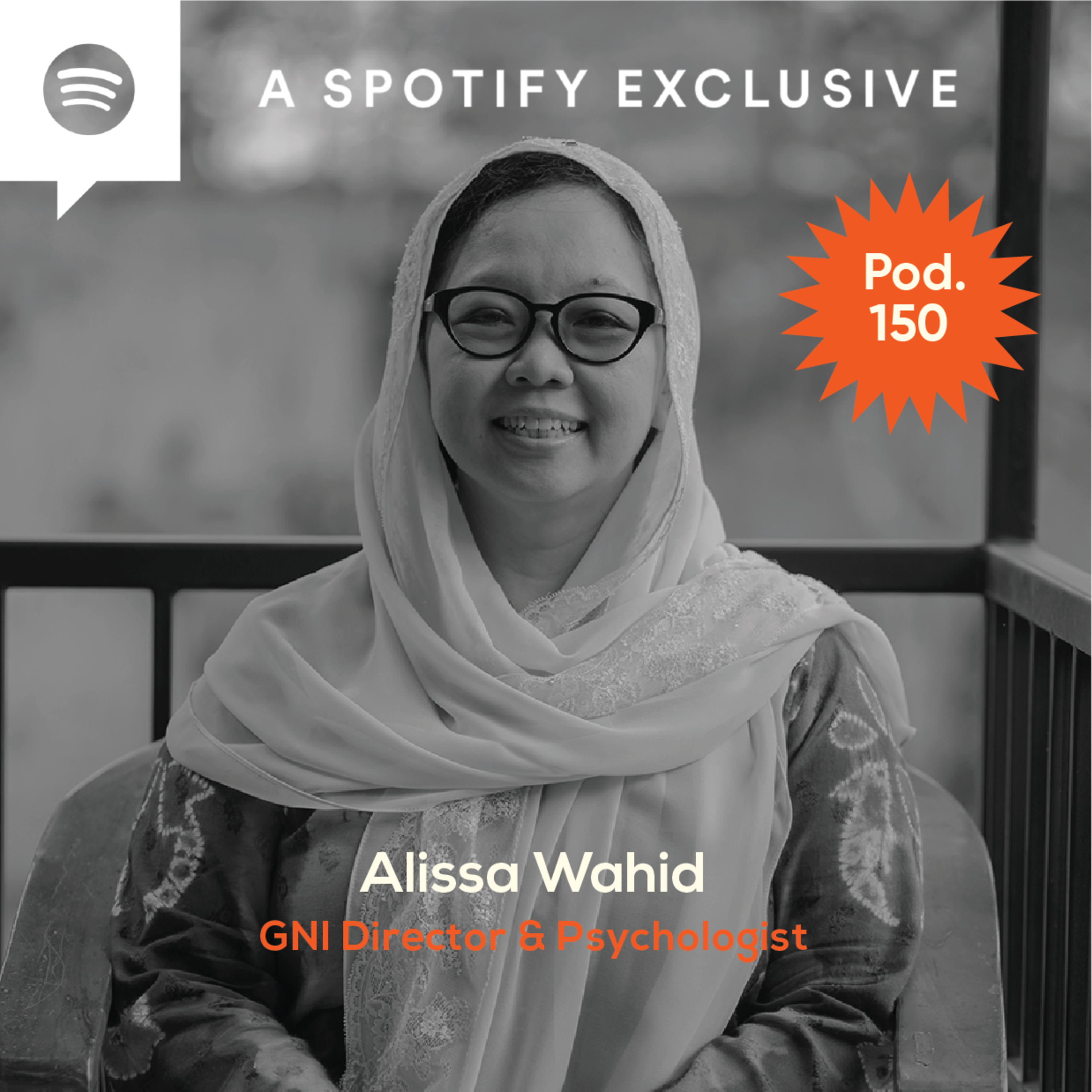 Pod. 150 Alissa Wahid TALKS ABOUT THE DISAPPEARANCE OF TOLERANCE AND ITS PSYCHOLOGICAL IMPACTS episode artwork