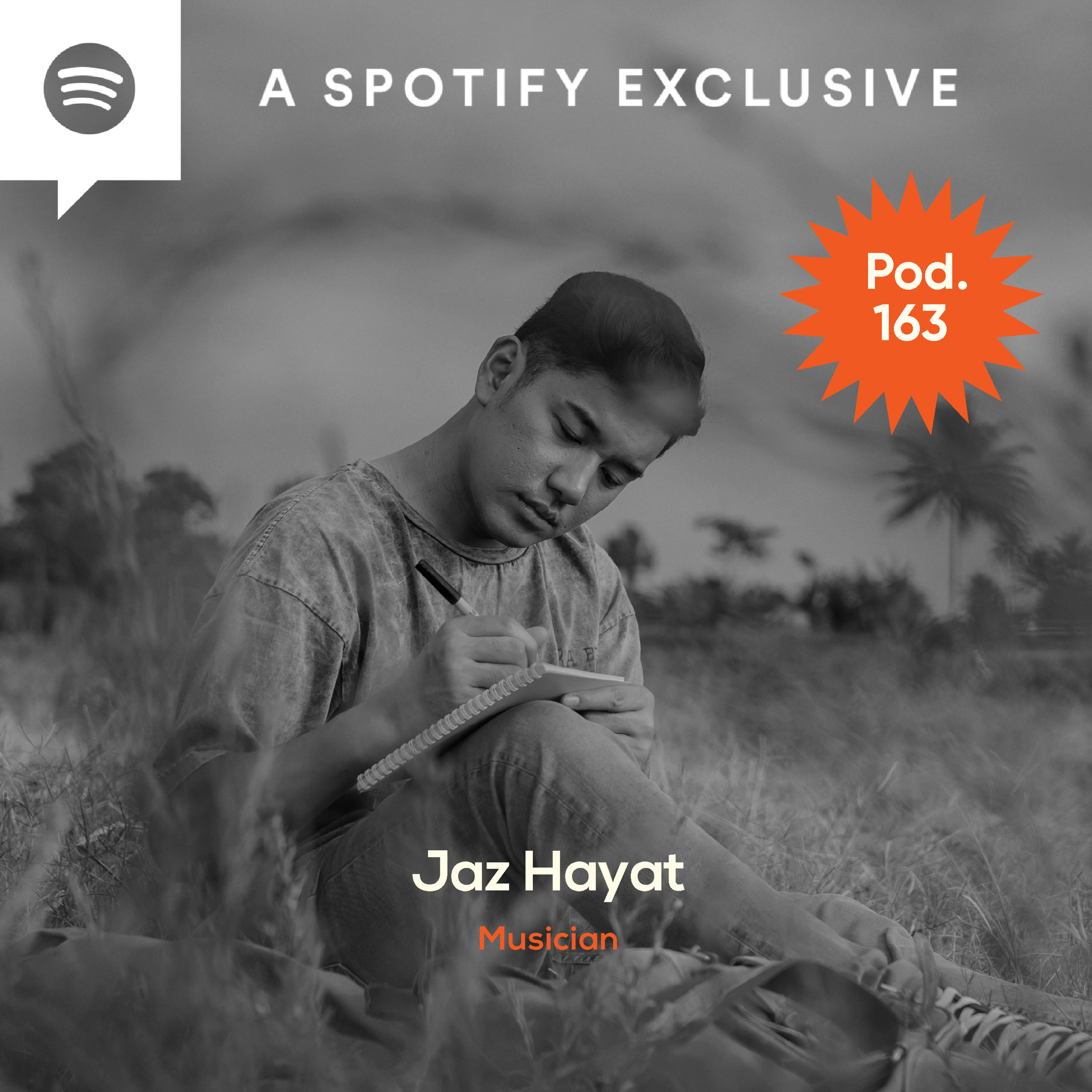 Pod. 163 Jaz Hayat TALKS ABOUT RUINING AN APOLOGY WITH AN EXCUSE episode artwork
