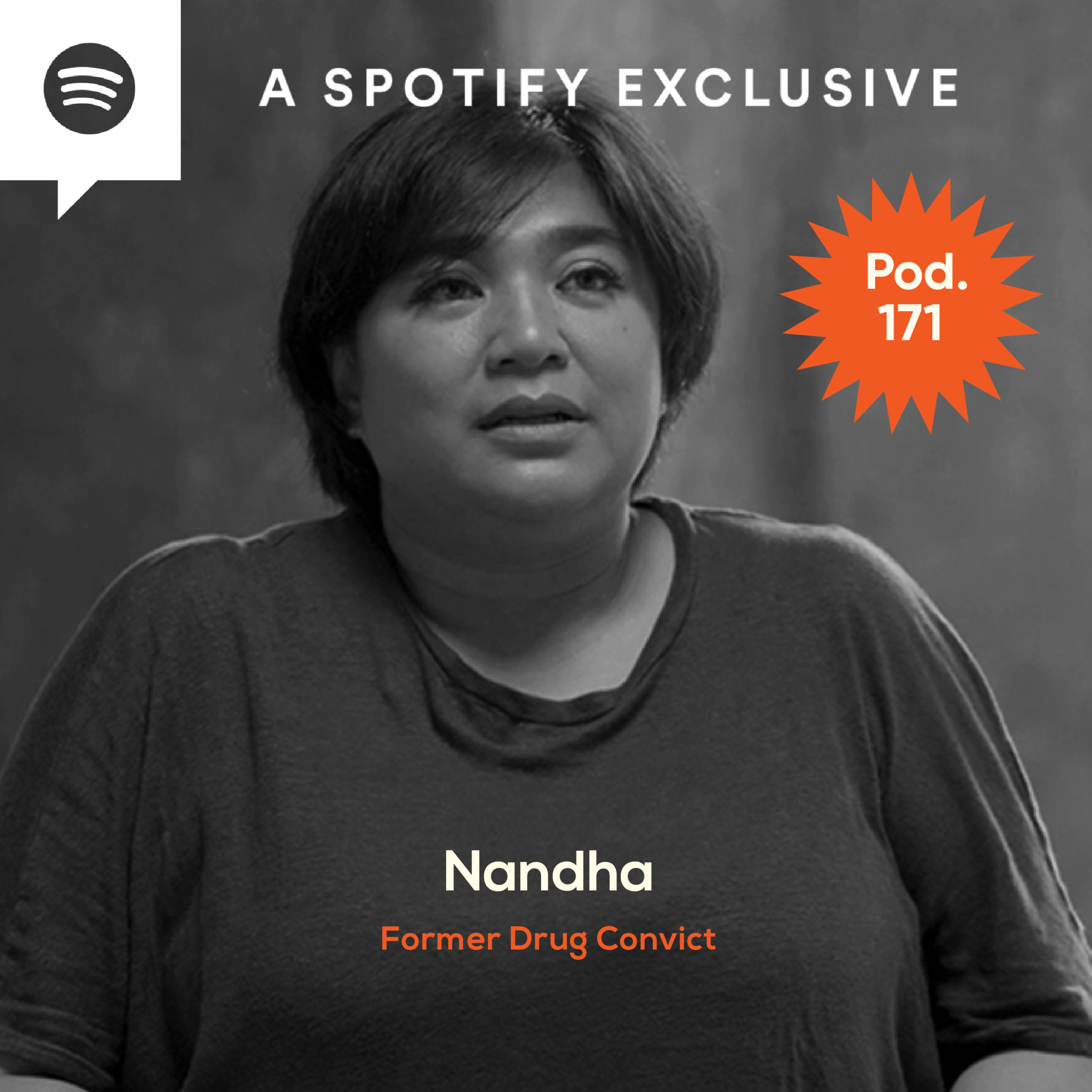 Pod. 171 Nandha TALKS ABOUT 9 YEARS BEHIND BARS FOR SOMEONE ELSE’S CRIME episode artwork