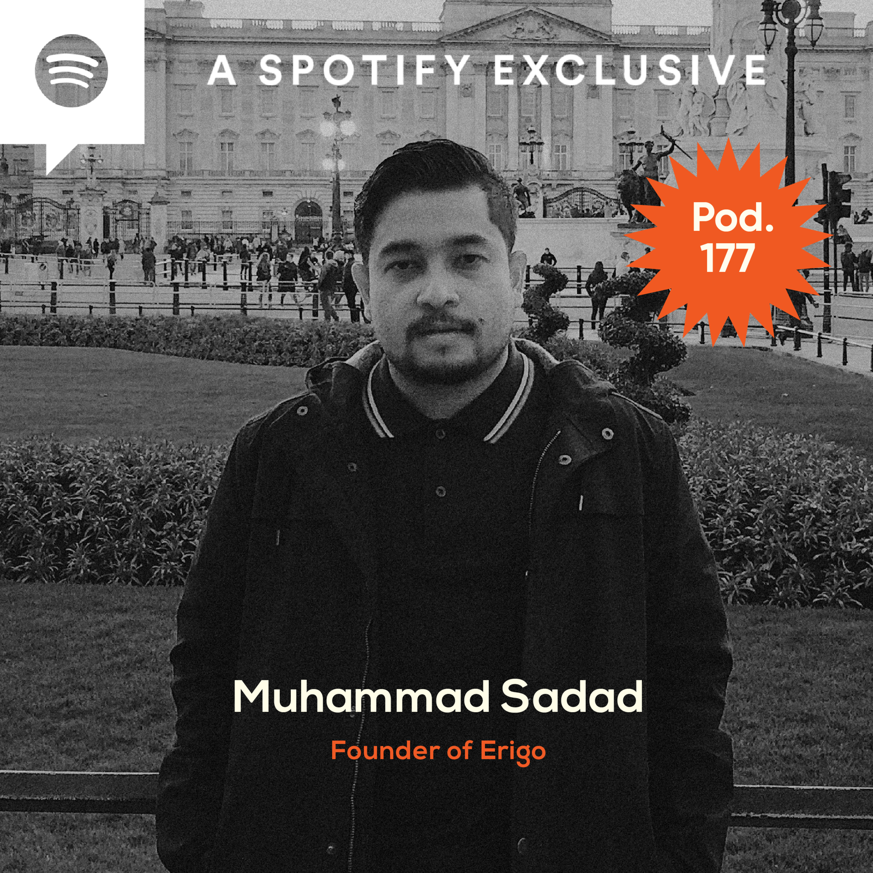 Pod. 177 Muhammad Sadad TALKS ABOUT MAKING MILLIONS OVERNIGHT episode artwork