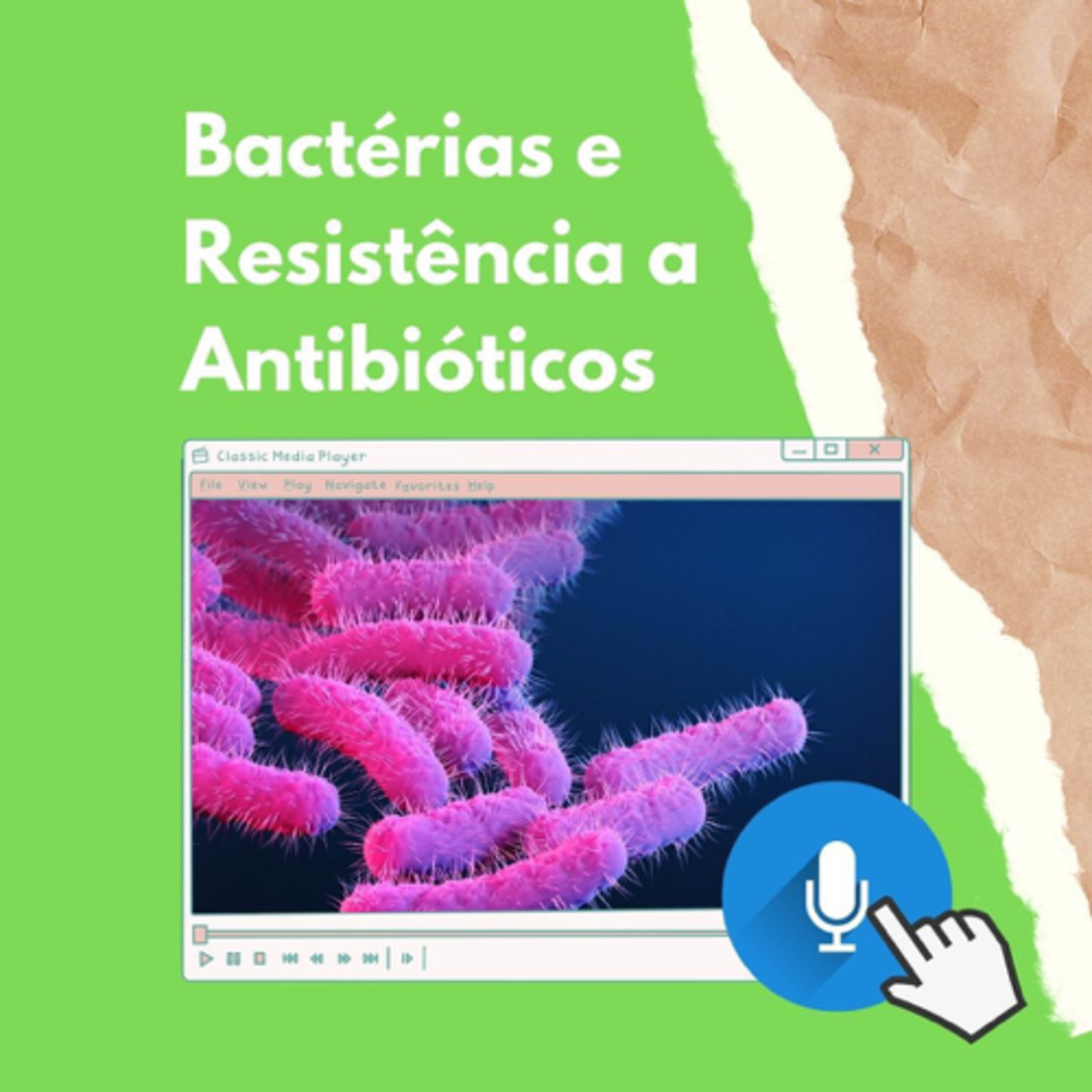 Bactérias e Resistência a Antibióticos