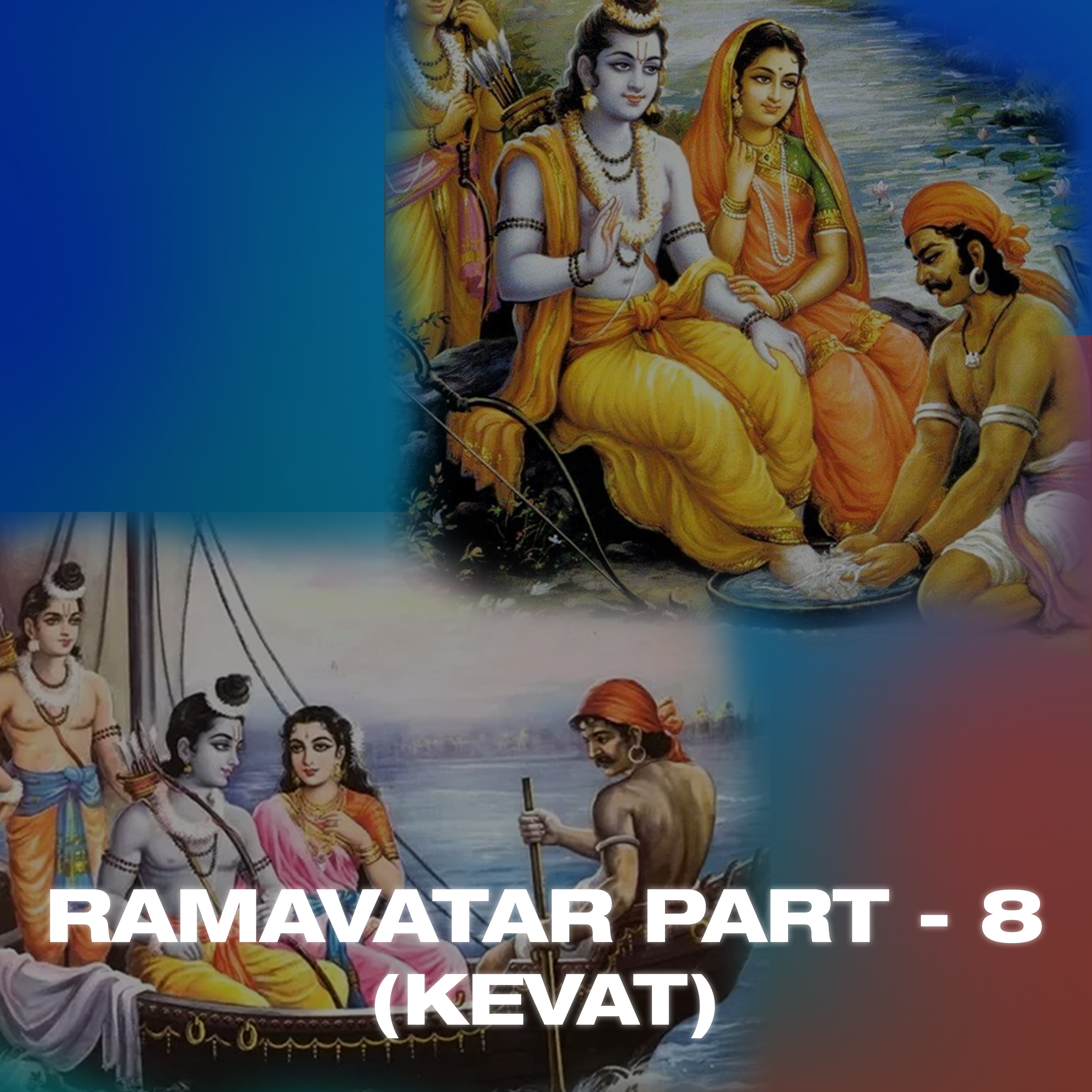 Ramavatar (The Sampurna Ramayana)