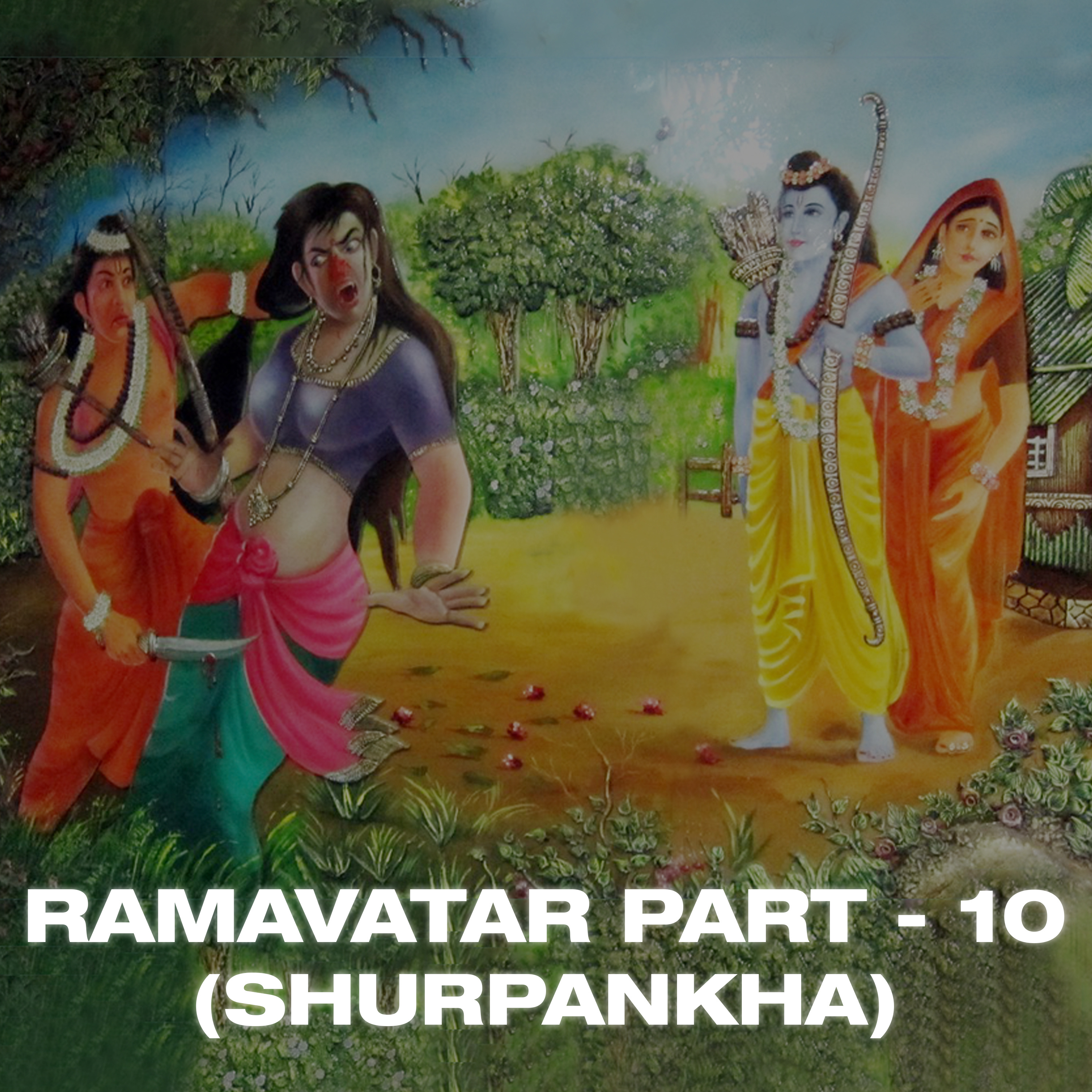 Ramavatar (The Sampurna Ramayana)