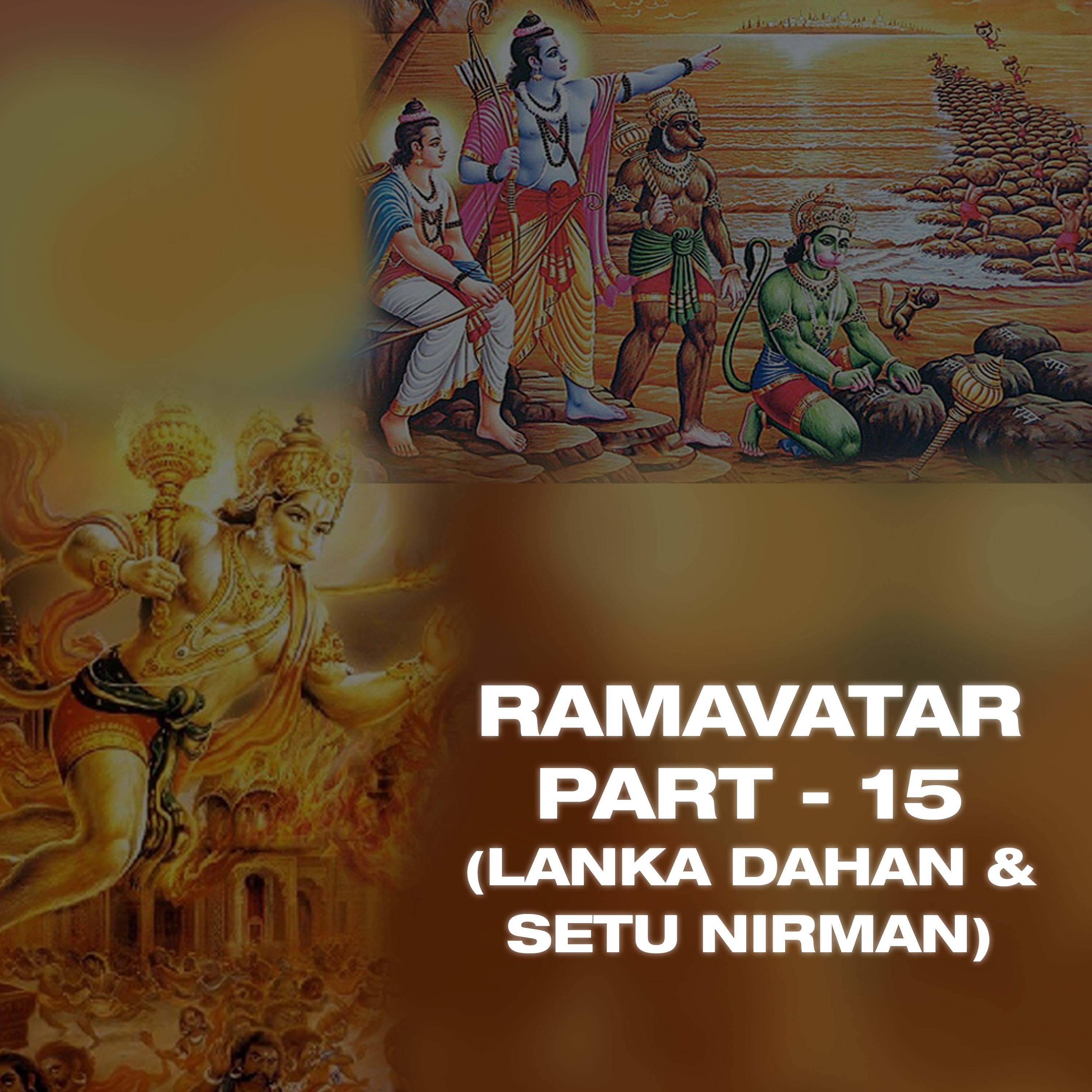 Ramavatar (The Sampurna Ramayana)