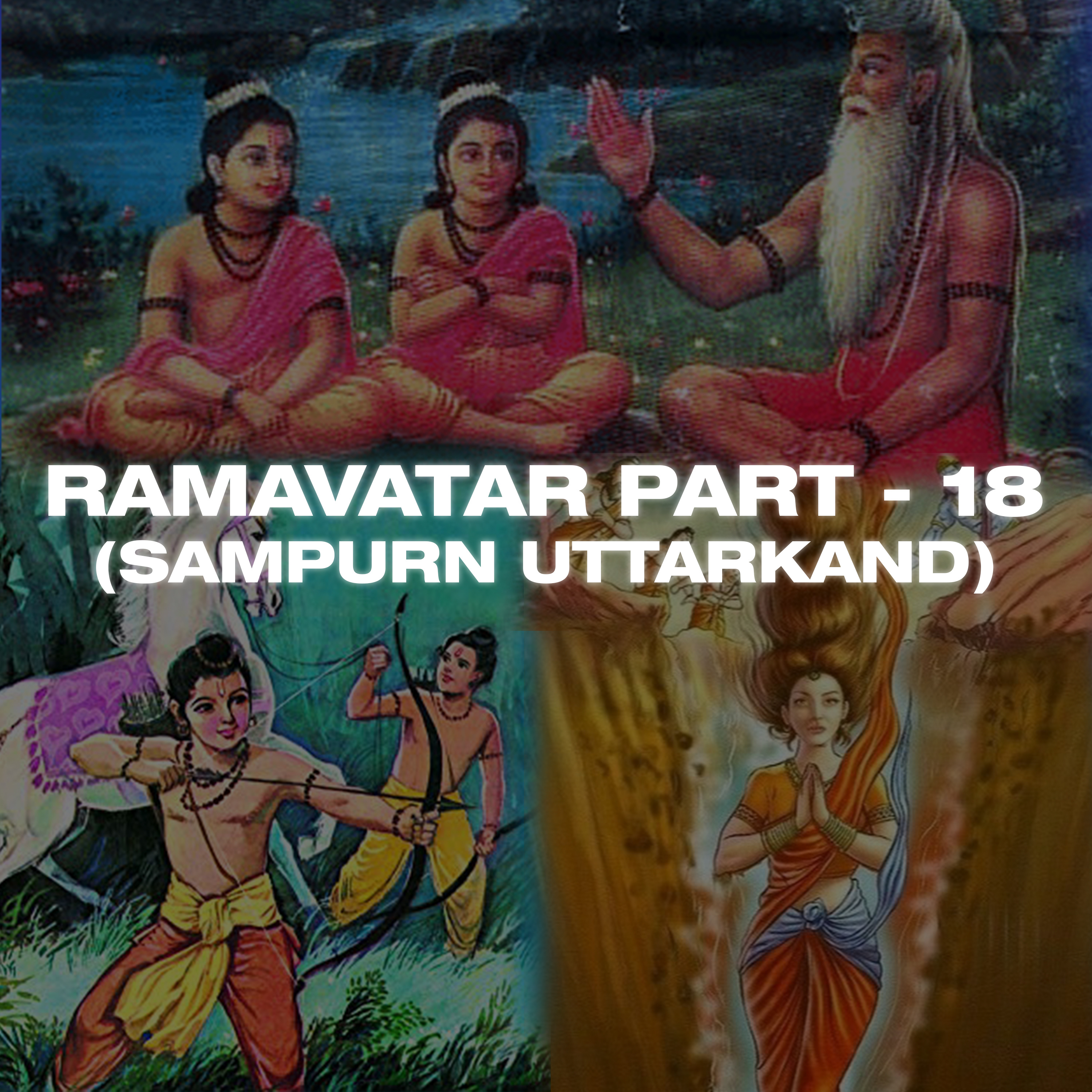 Ramavatar (The Sampurna Ramayana)