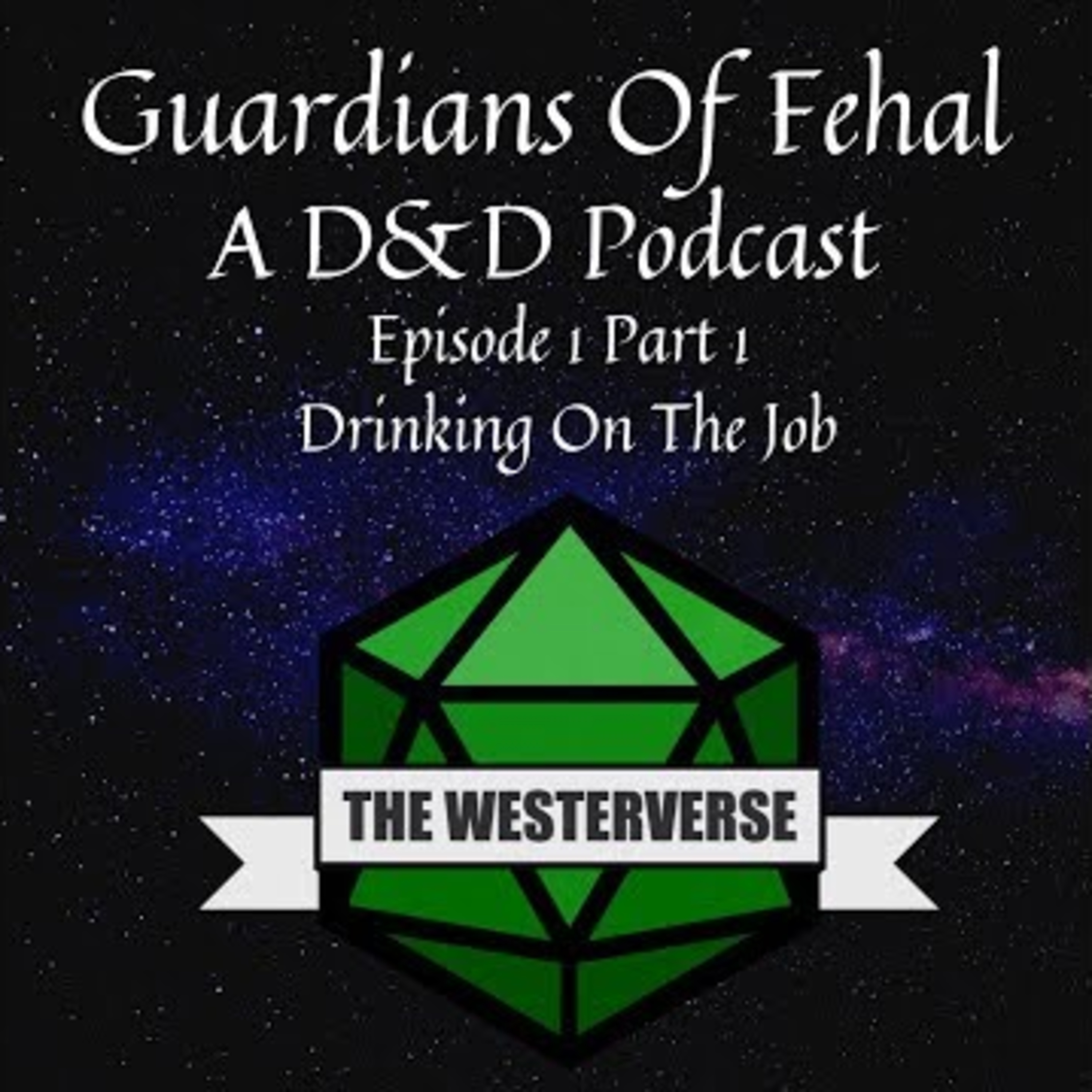 The Guardians Of Fehal - A Dungeons & Dragons Podcast