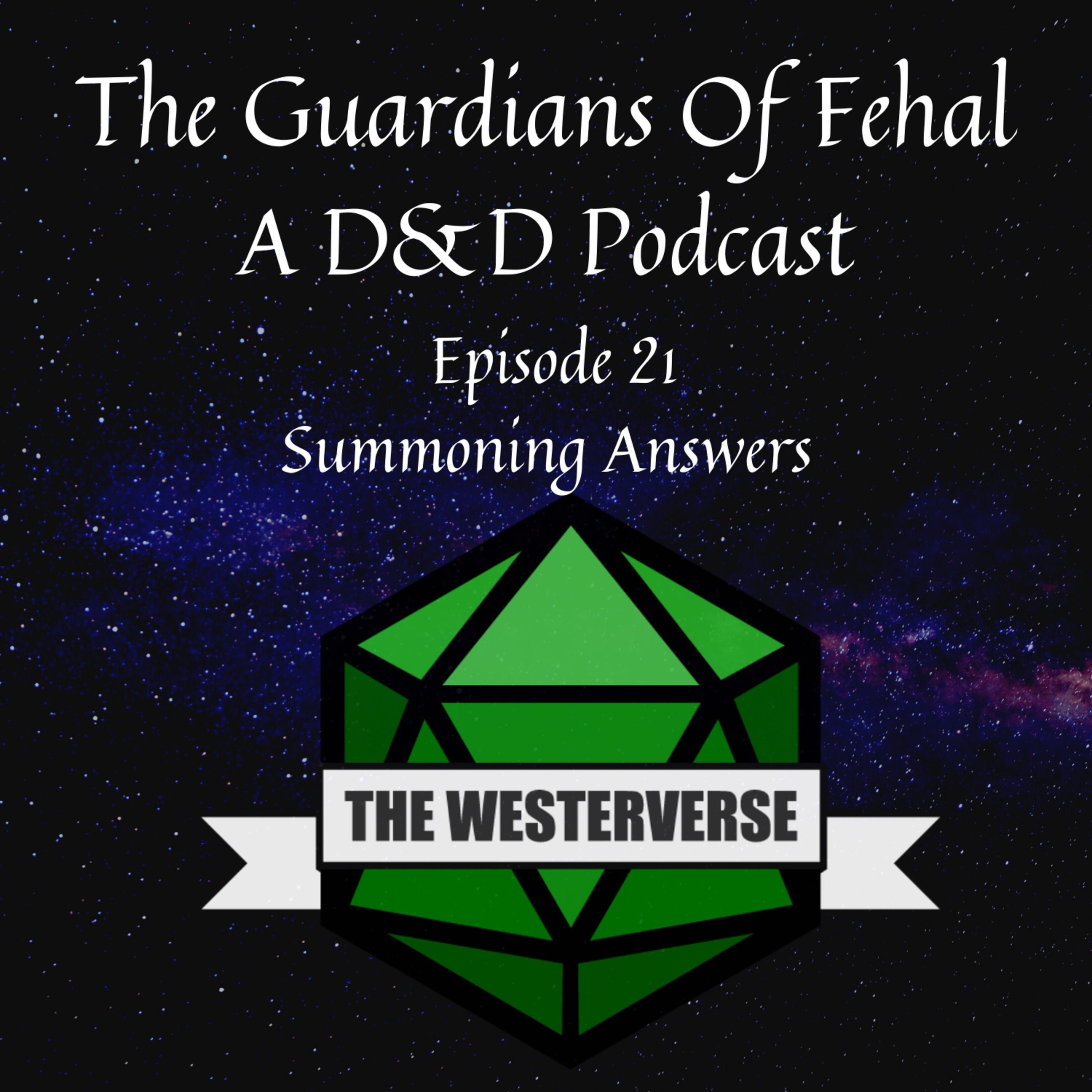 The Guardians Of Fehal - A Dungeons & Dragons Podcast