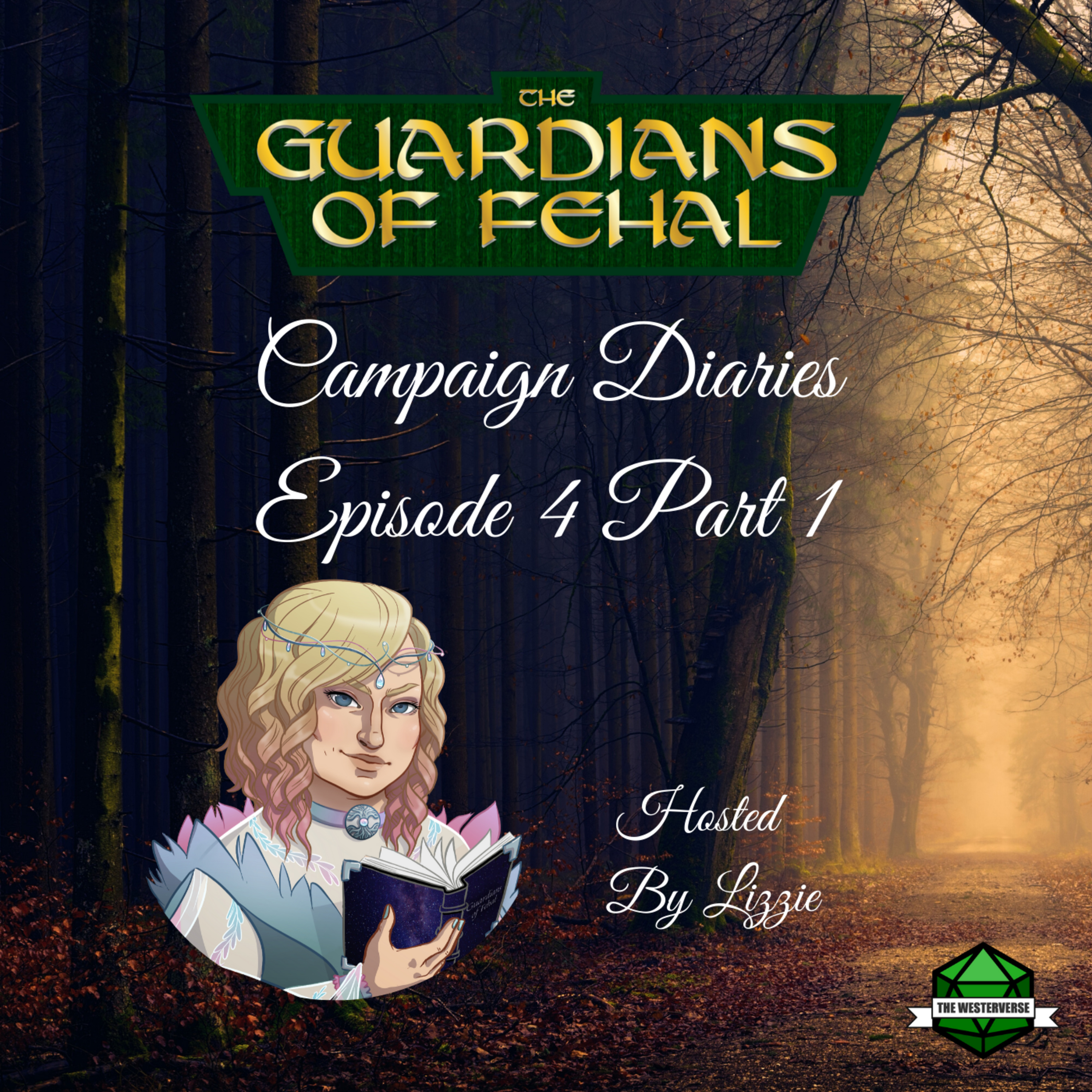 The Guardians Of Fehal - A Dungeons & Dragons Podcast