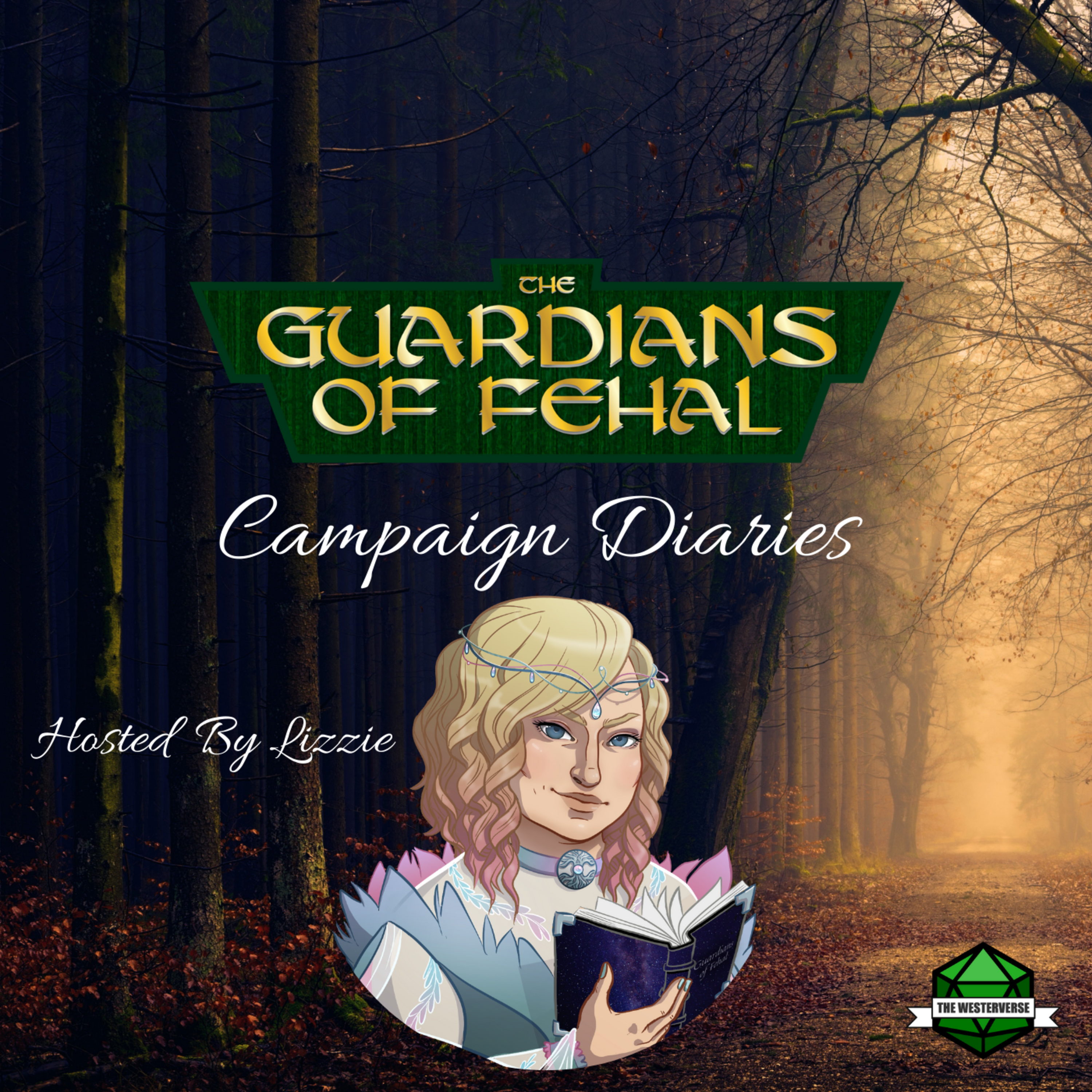 The Guardians Of Fehal - A Dungeons & Dragons Podcast