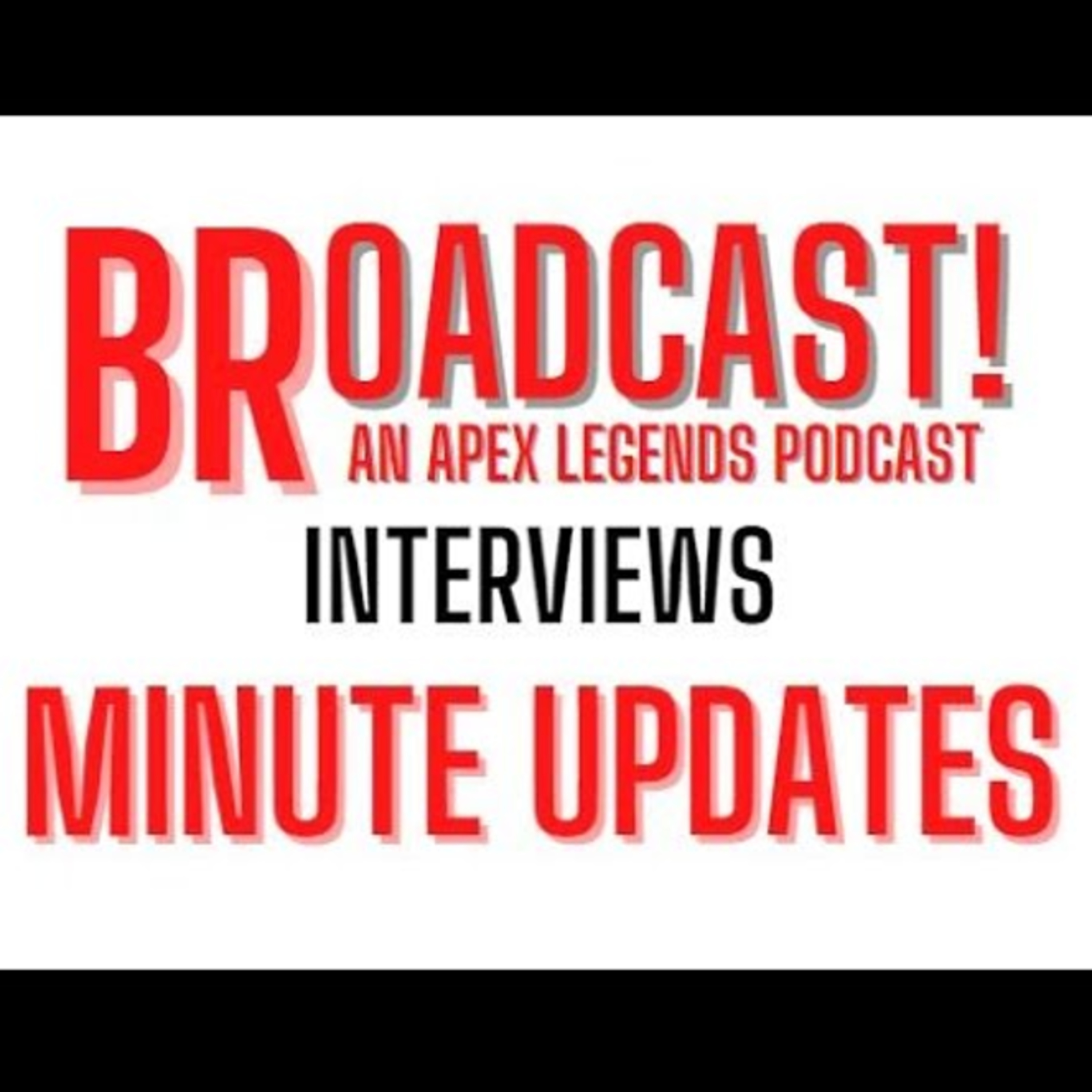 BRoadcast: An Apex Legends Podcast