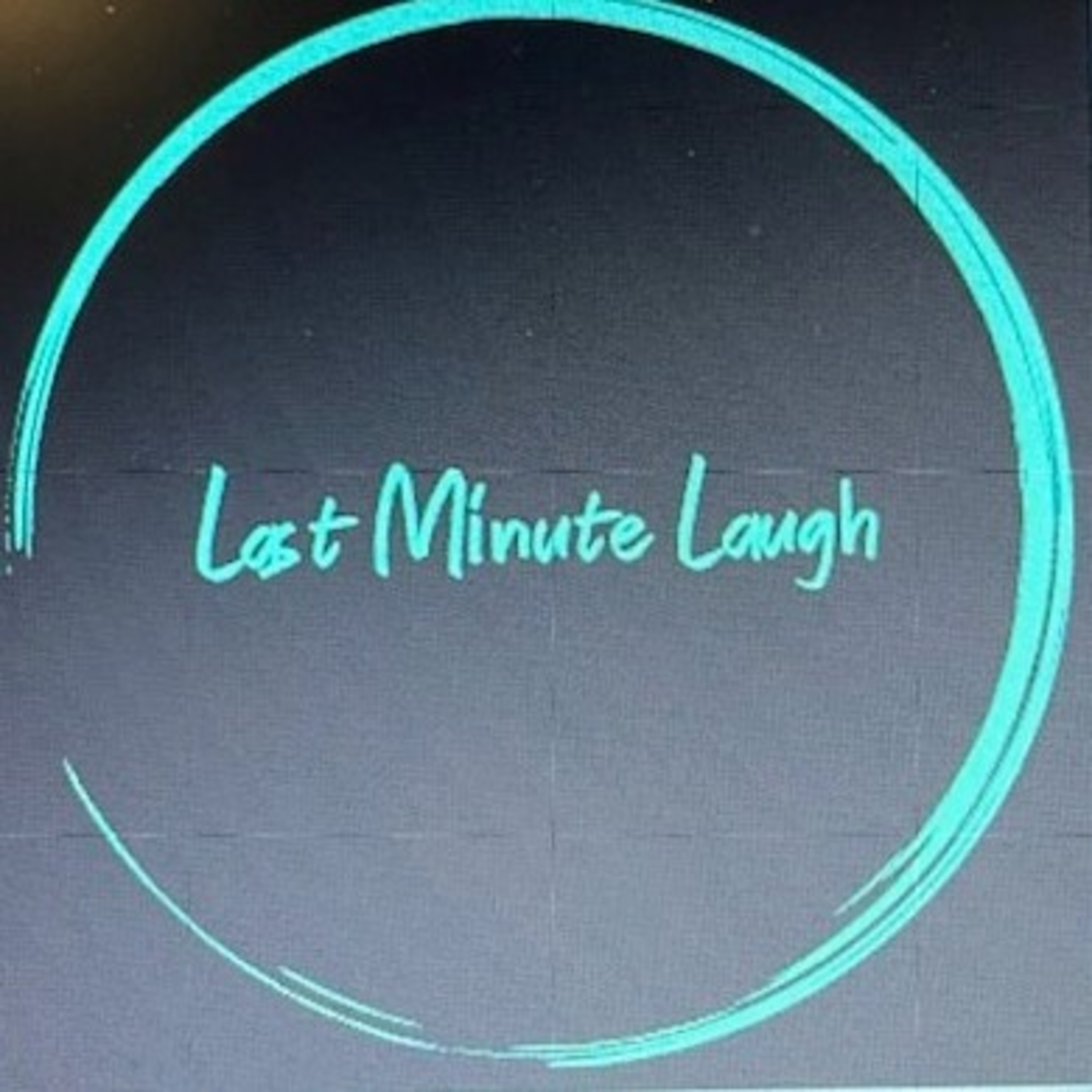 Last Minute Laugh - Episode 12 episode artwork