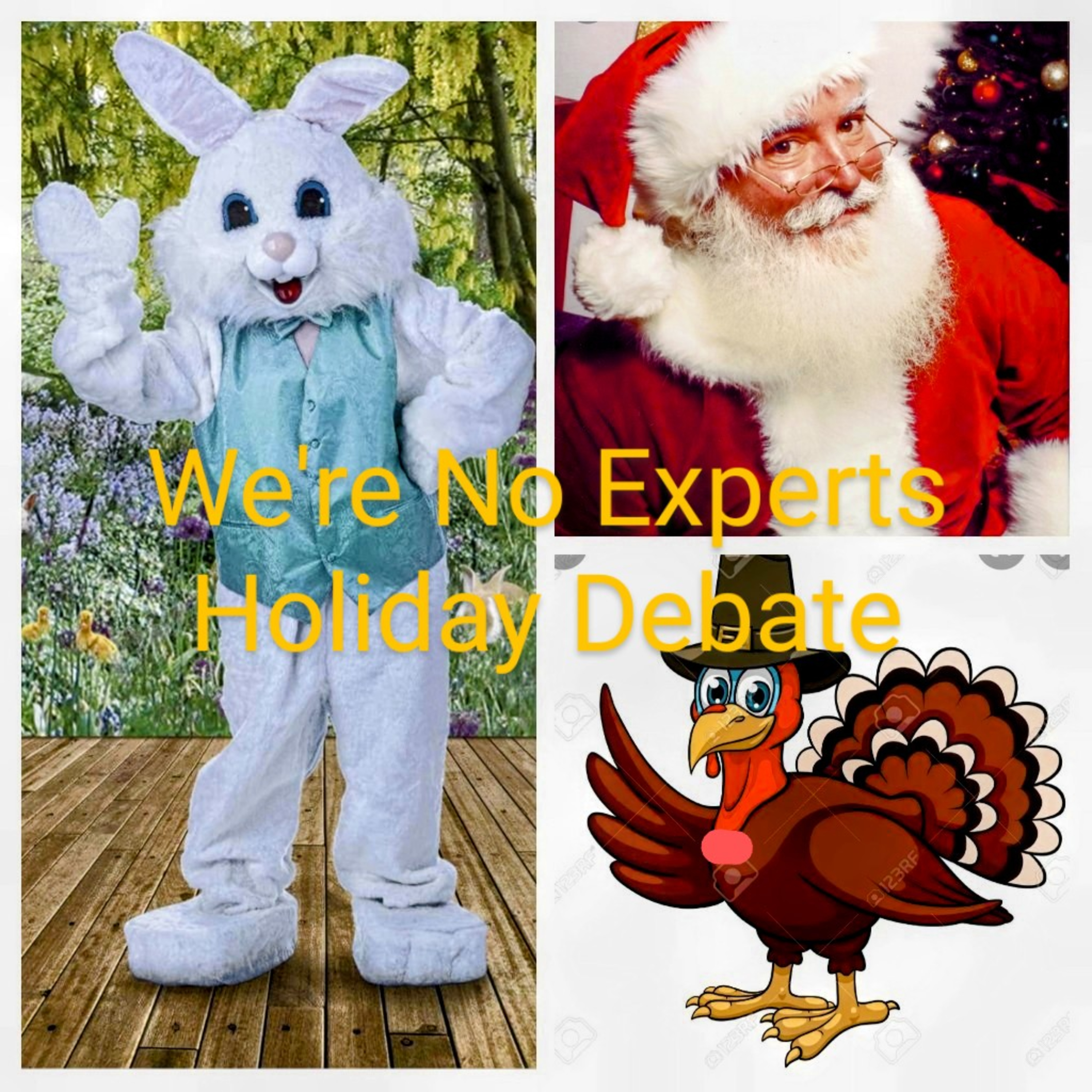 We're No Experts - Episode 33 - Worst Holiday Debate  episode artwork
