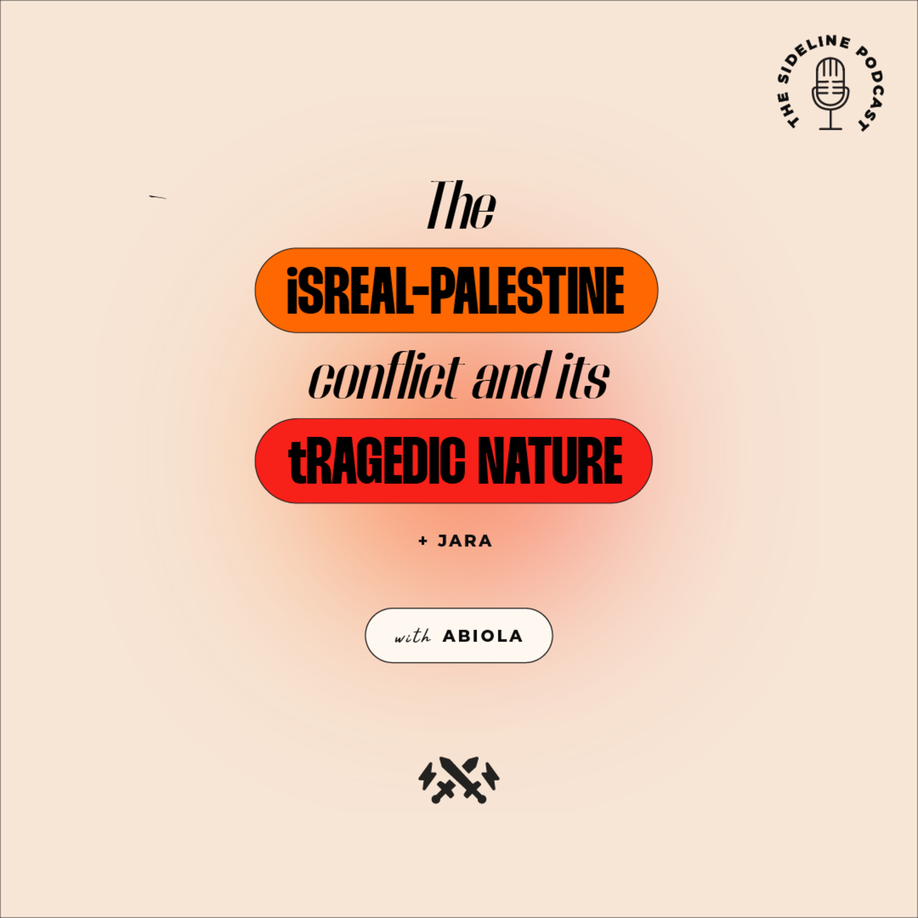 S3 E9: The Isreal-Palestine Conflict episode artwork