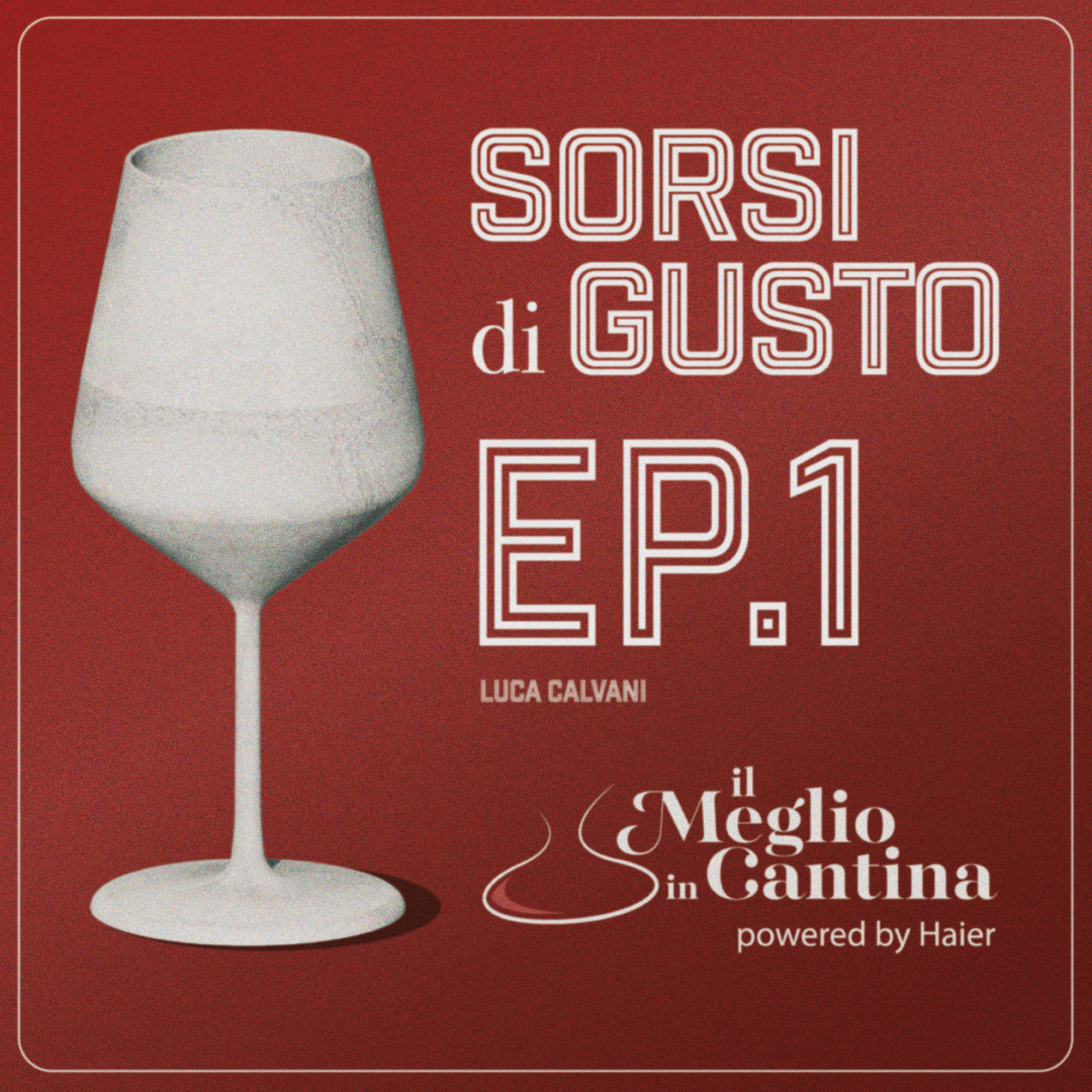 Il Meglio In Cantina powered by Haier