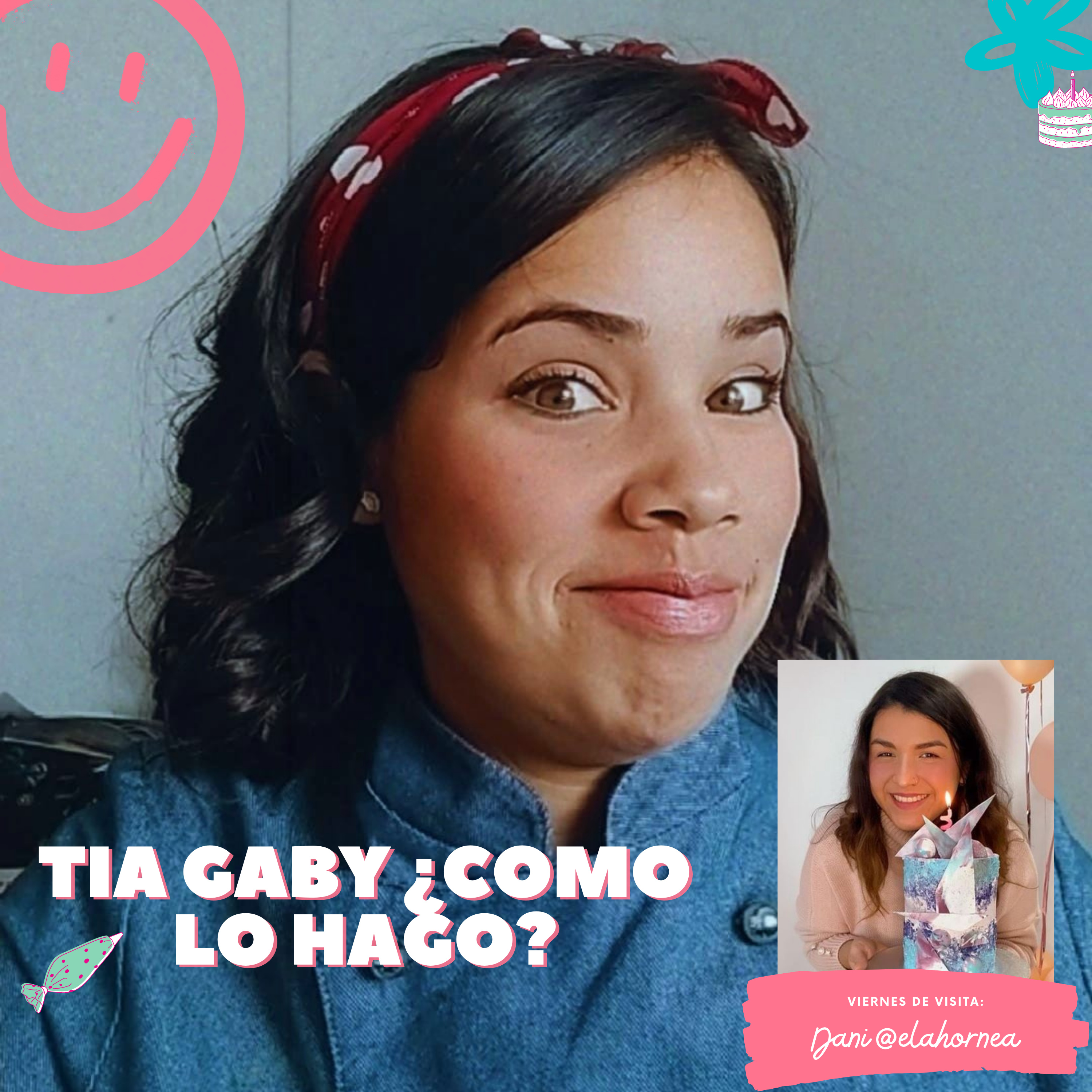 Tia Gaby, ¿Como lo Hago?