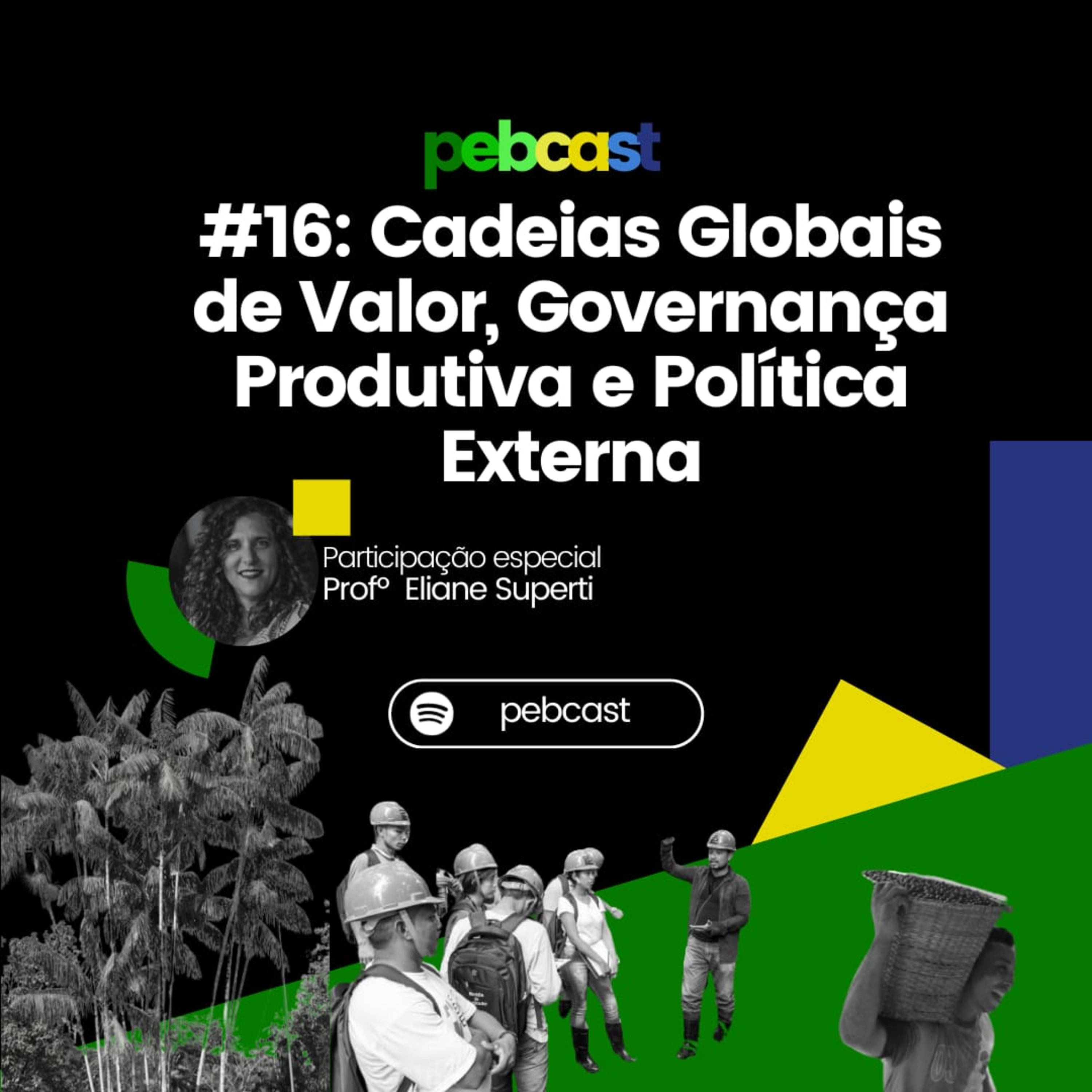 PEBcast - O seu podcast sobre Política Externa Brasileira