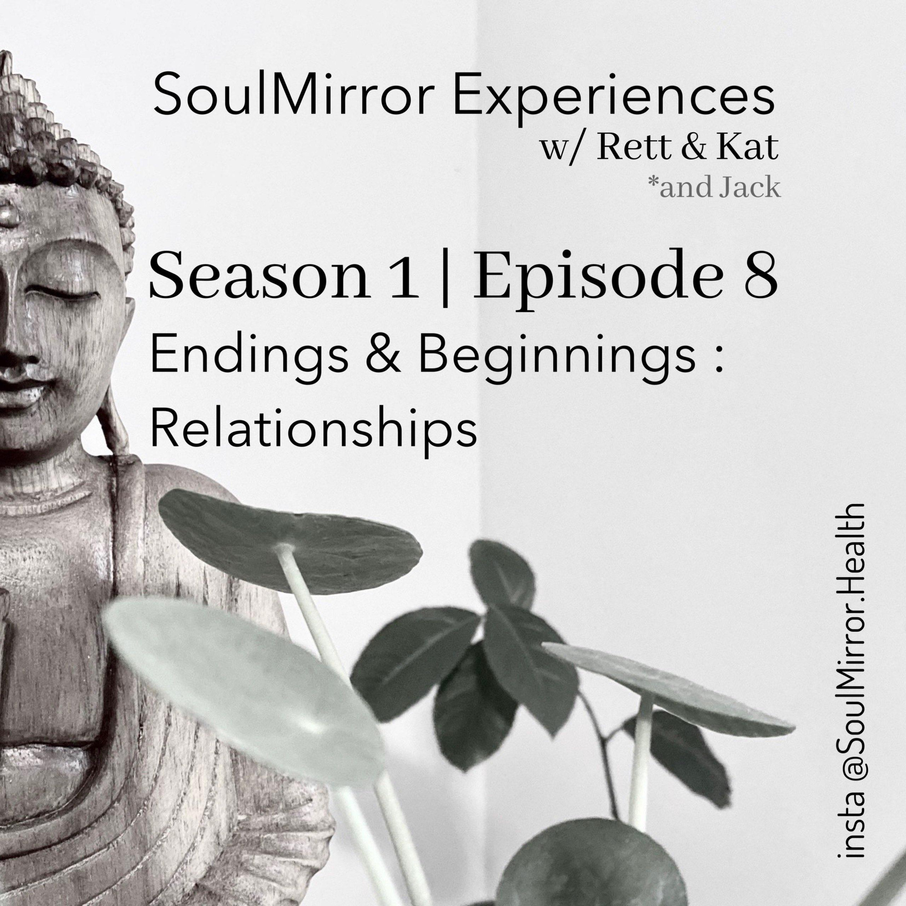 Endings & Beginnings: Relationships episode artwork