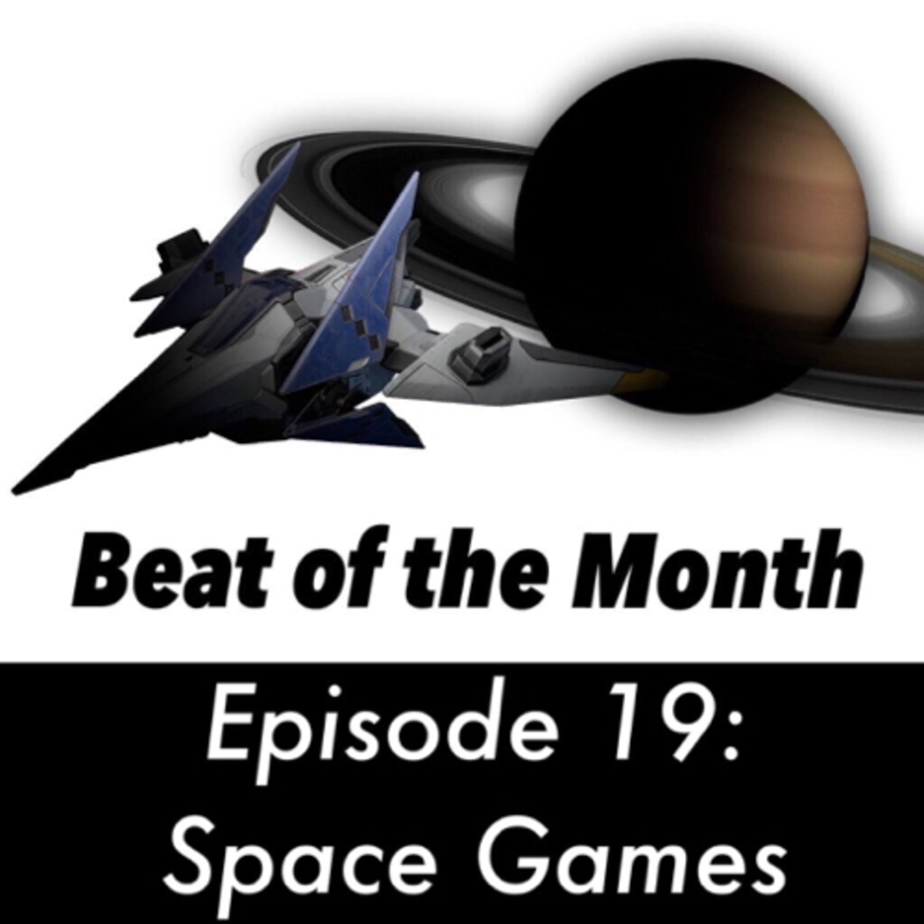 Episode 19: Space Games Part 1 episode artwork